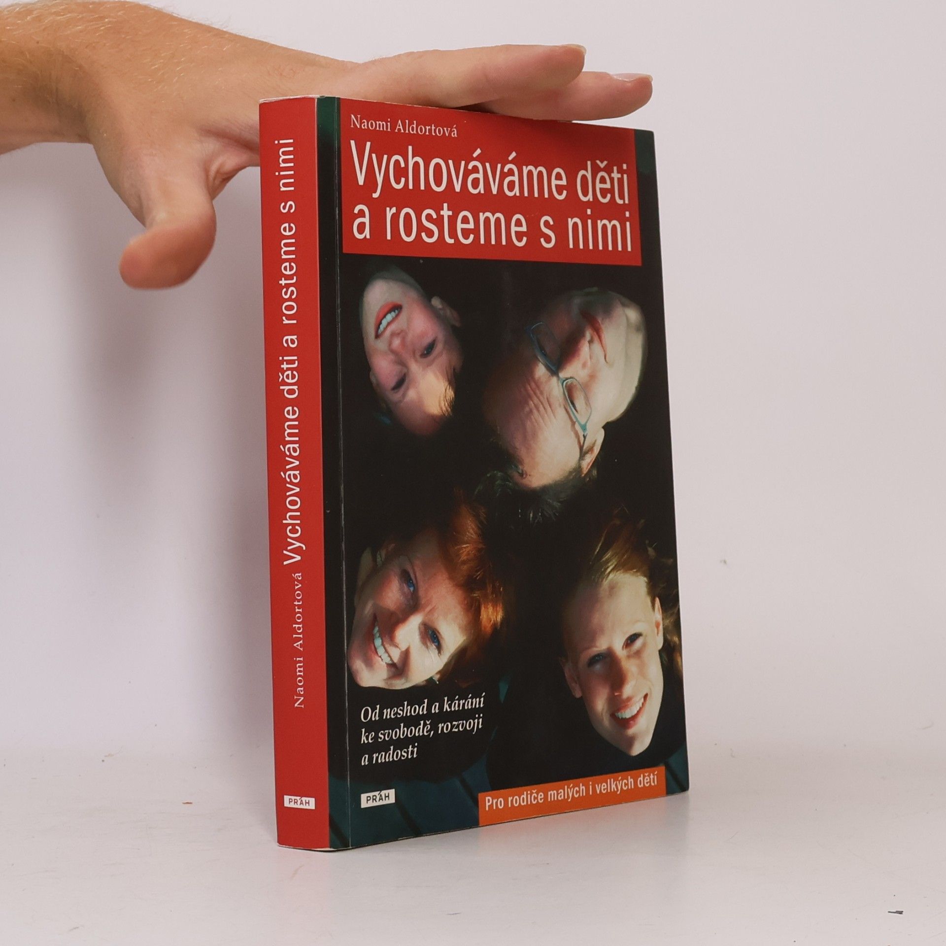 Naomi Aldort Vychováváme děti a rosteme s nimi