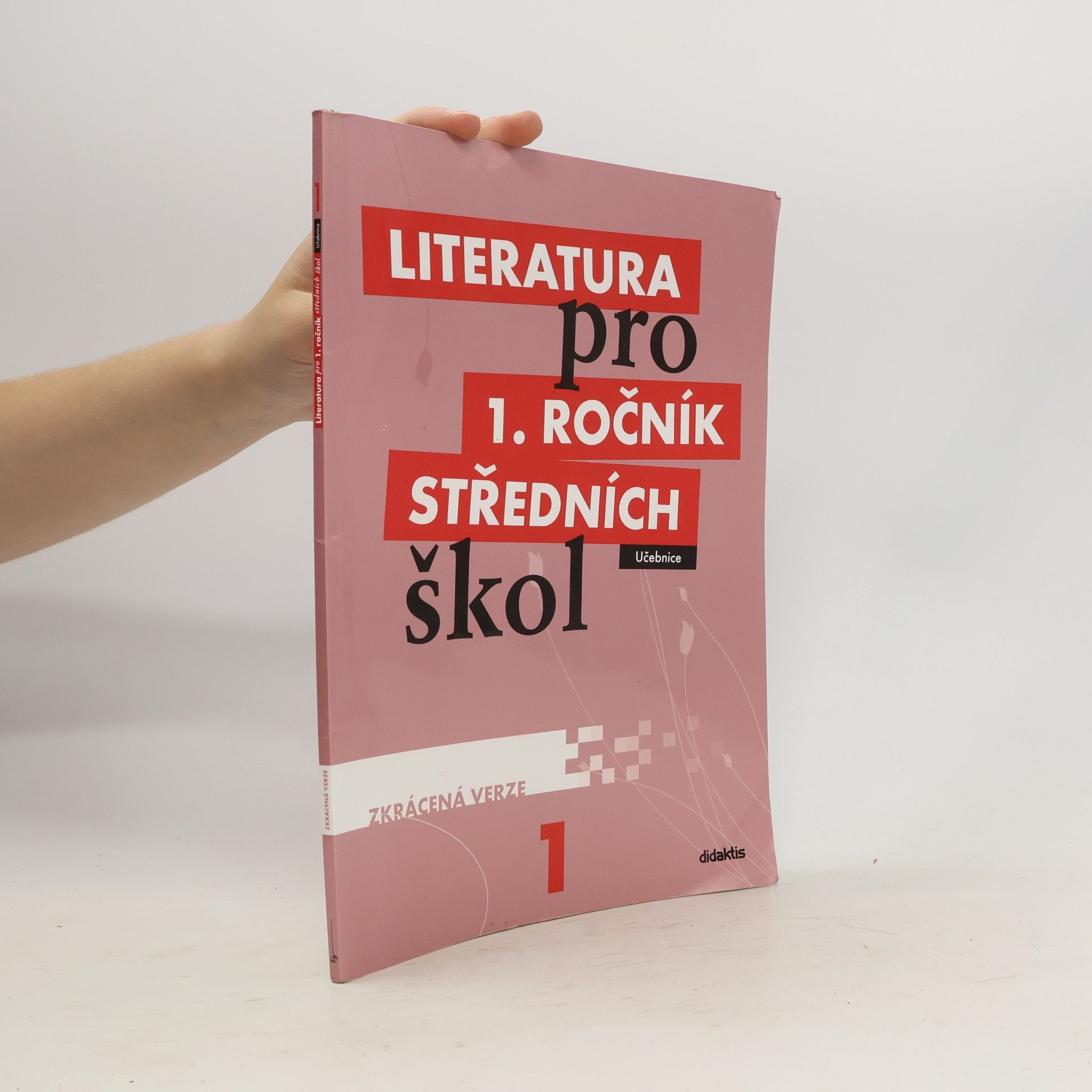 Renata Bláhová Literatura pro 1. ročník středních škol : zkrácená verze: Učebnice