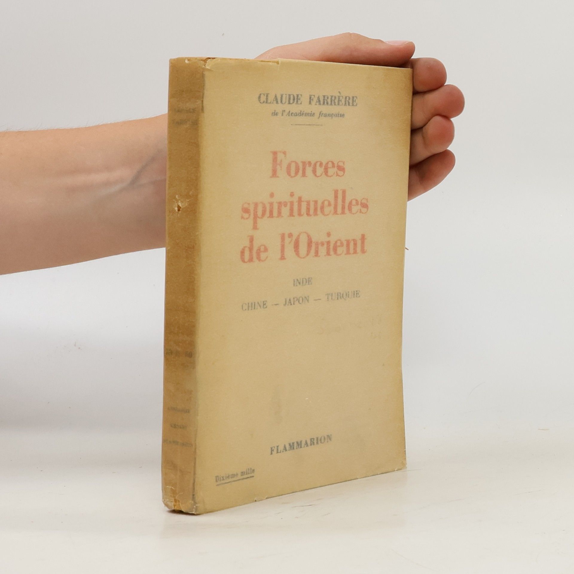 Claude Farrère Forces spirituelles de l´Orient