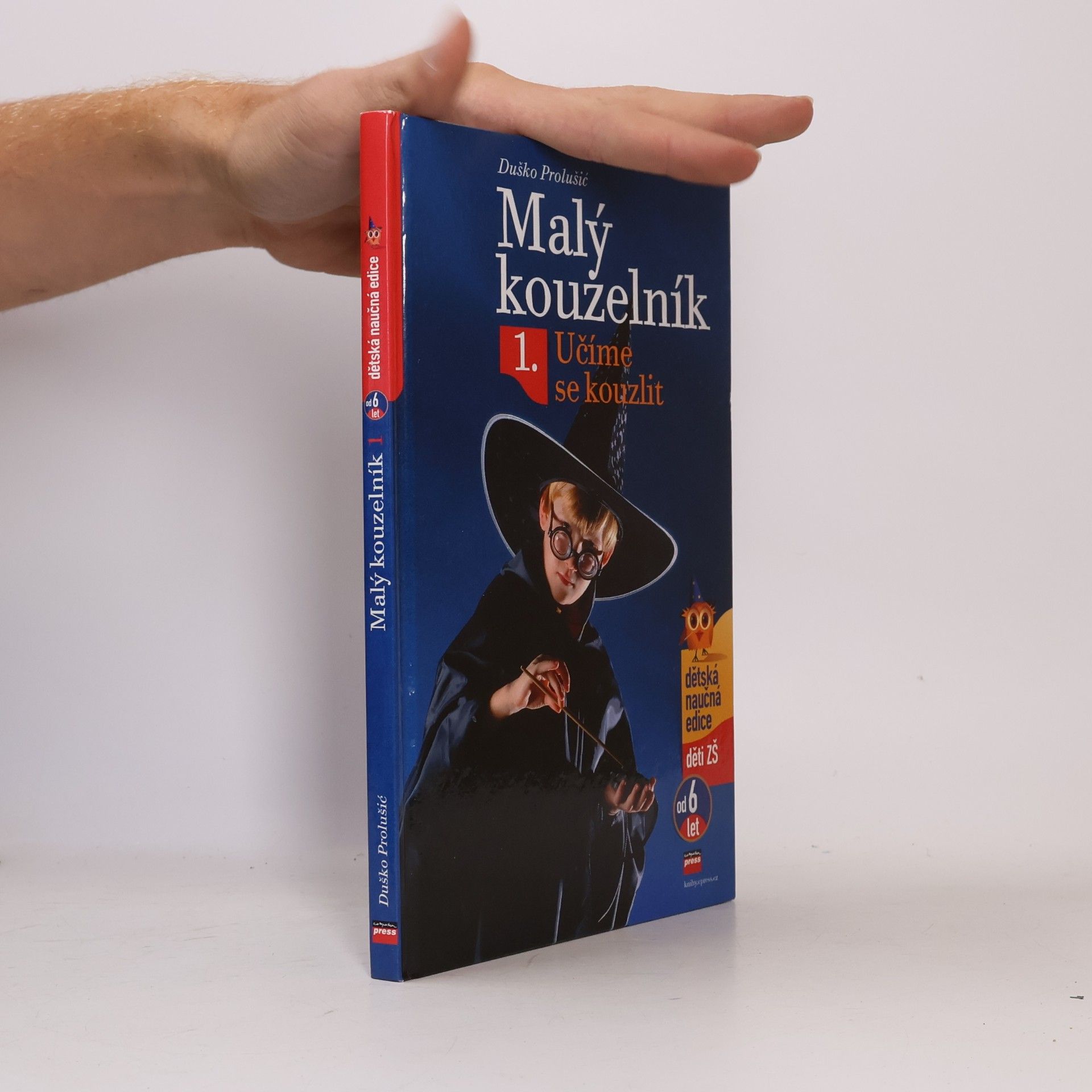 Duško Prolušić Malý kouzelník 1. Naučte se kouzlit