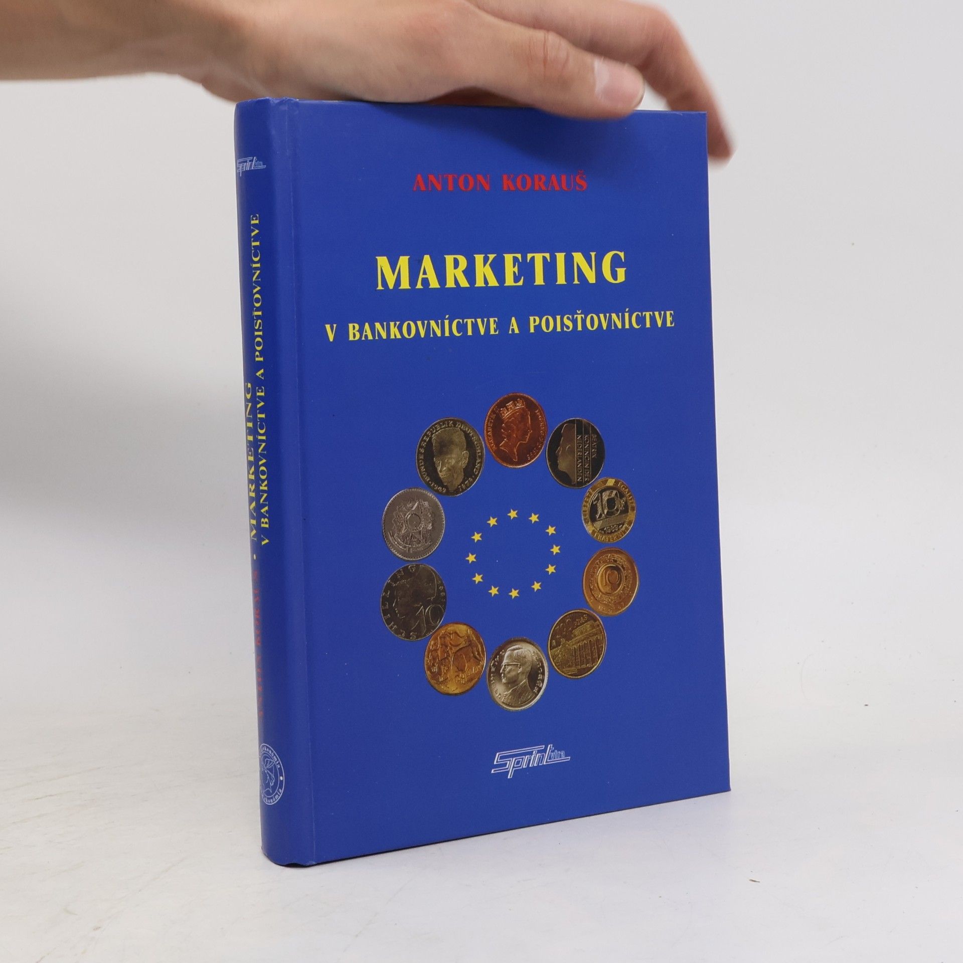 Anton Korauš Marketing v bankovníctve a poisťovníctve