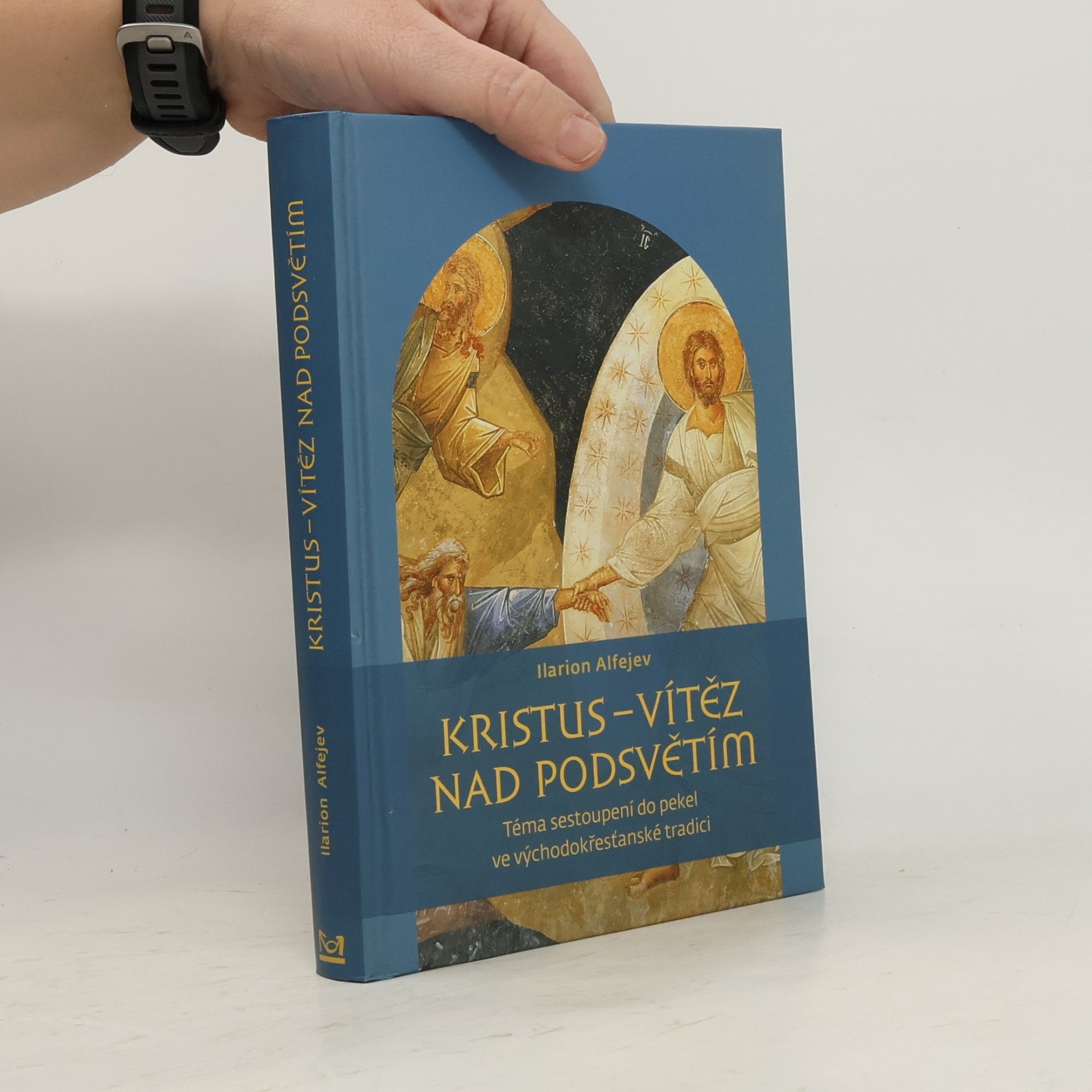Ilarion Alfejev Kristus – vítěz nad podsvětím