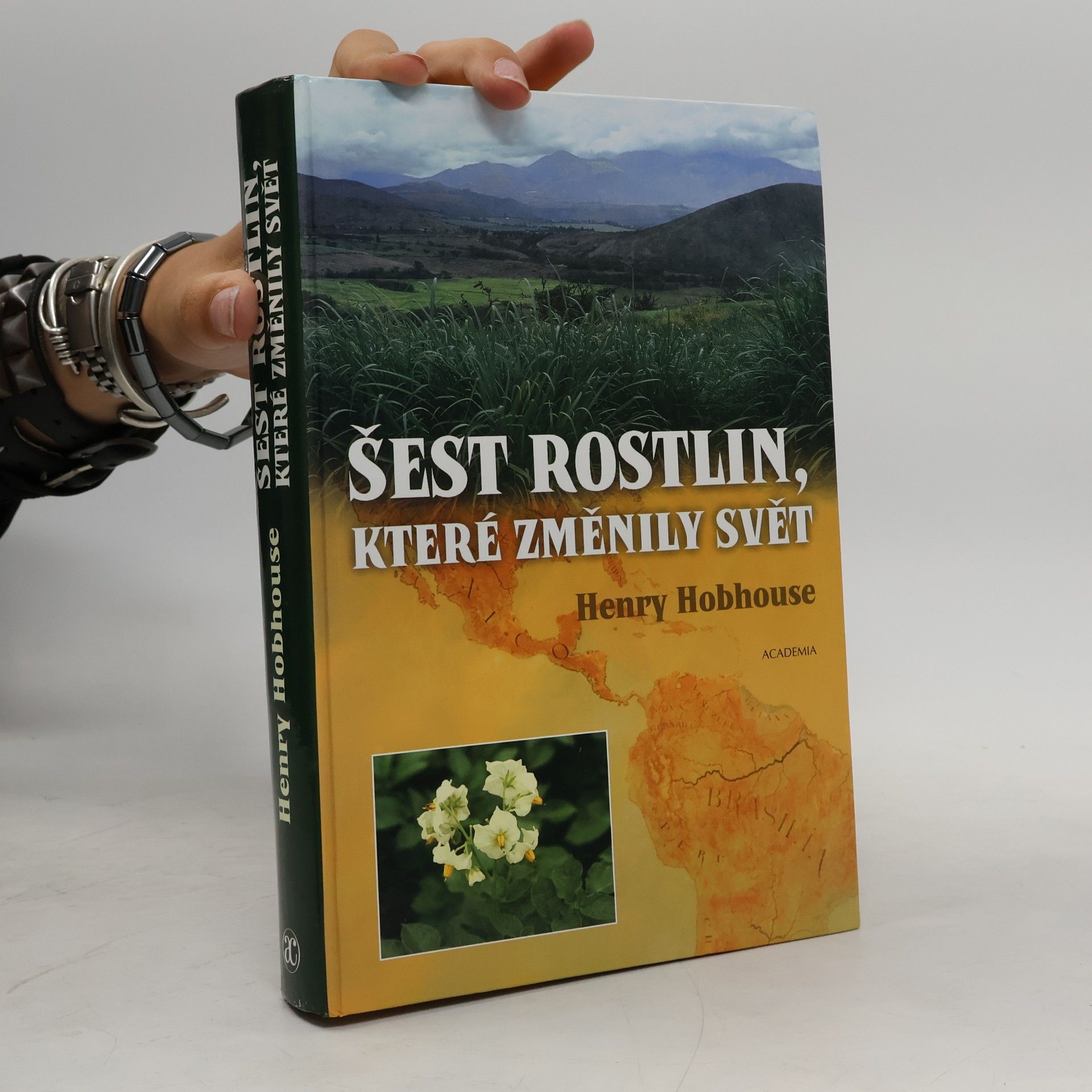 Henry Hobhouse Šest rostlin, které změnily svět