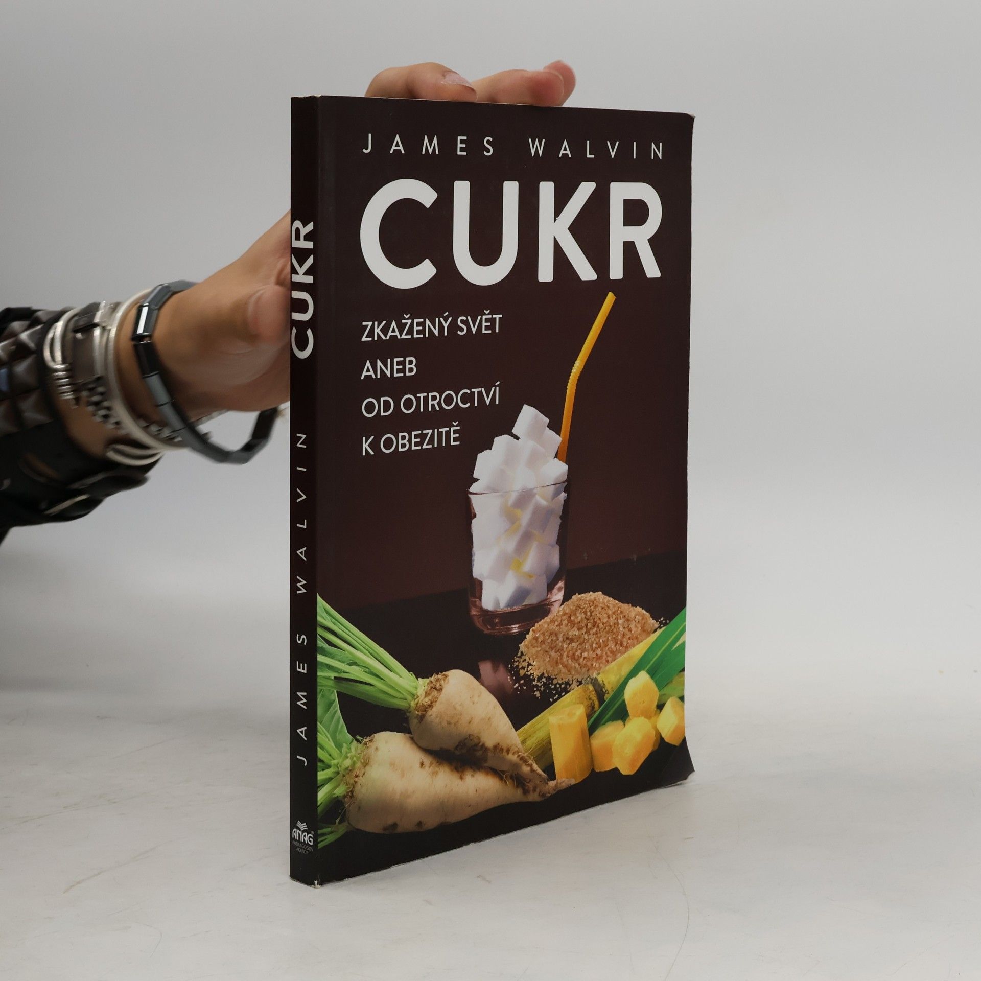James Walvin Cukr: Zkažený svět, aneb, Od otroctví k obezitě