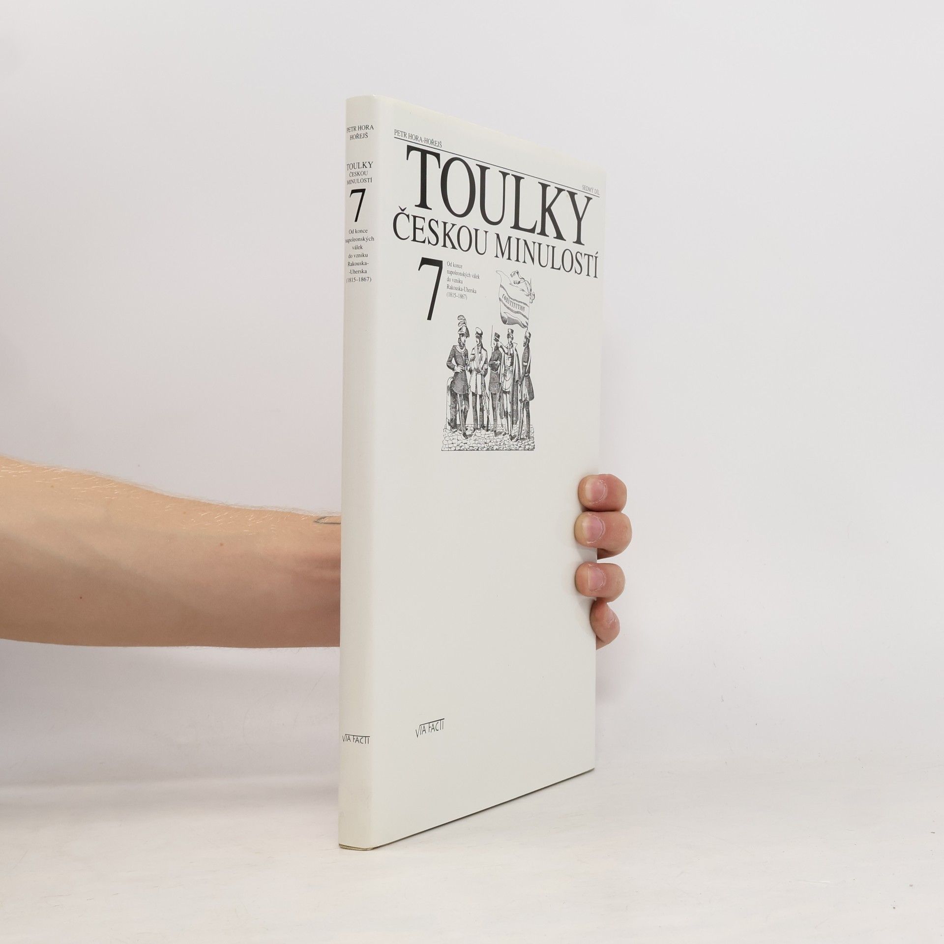 Petr Hořejš Toulky českou minulostí 7