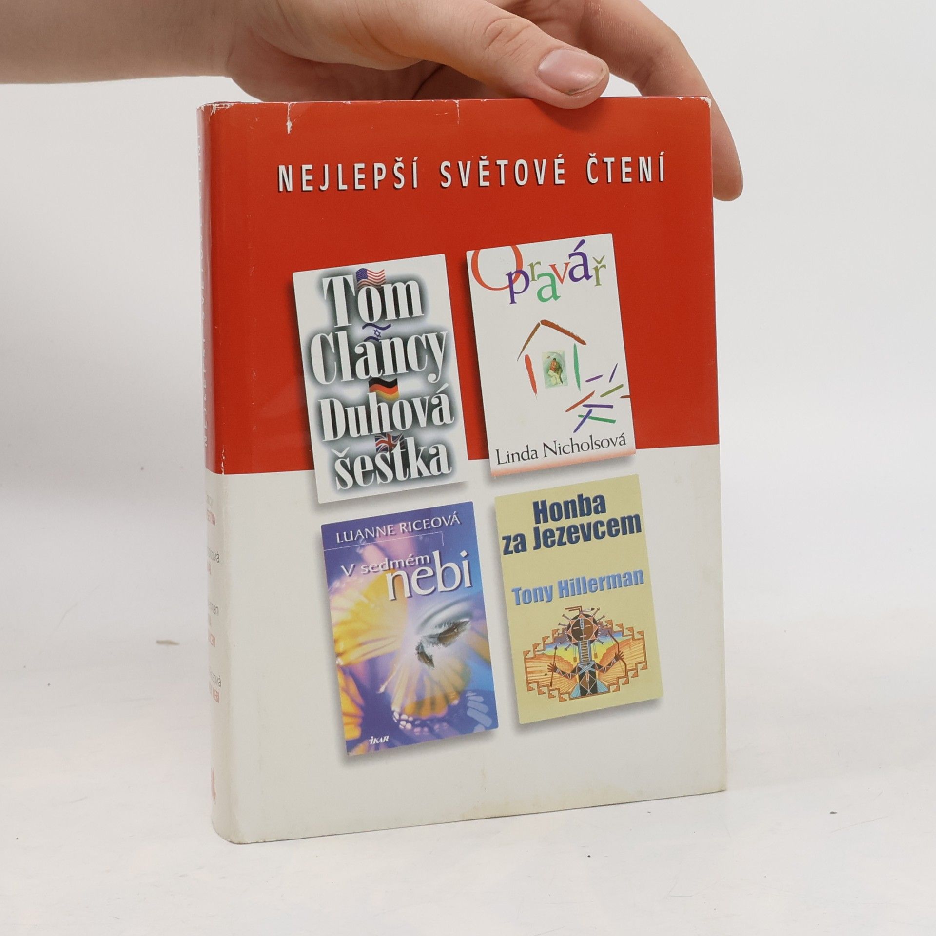 Tom Clancy Nejlepší světové čtení. Duhová šestka. Opravář. Honba za jezevcem. V sedmém nebi
