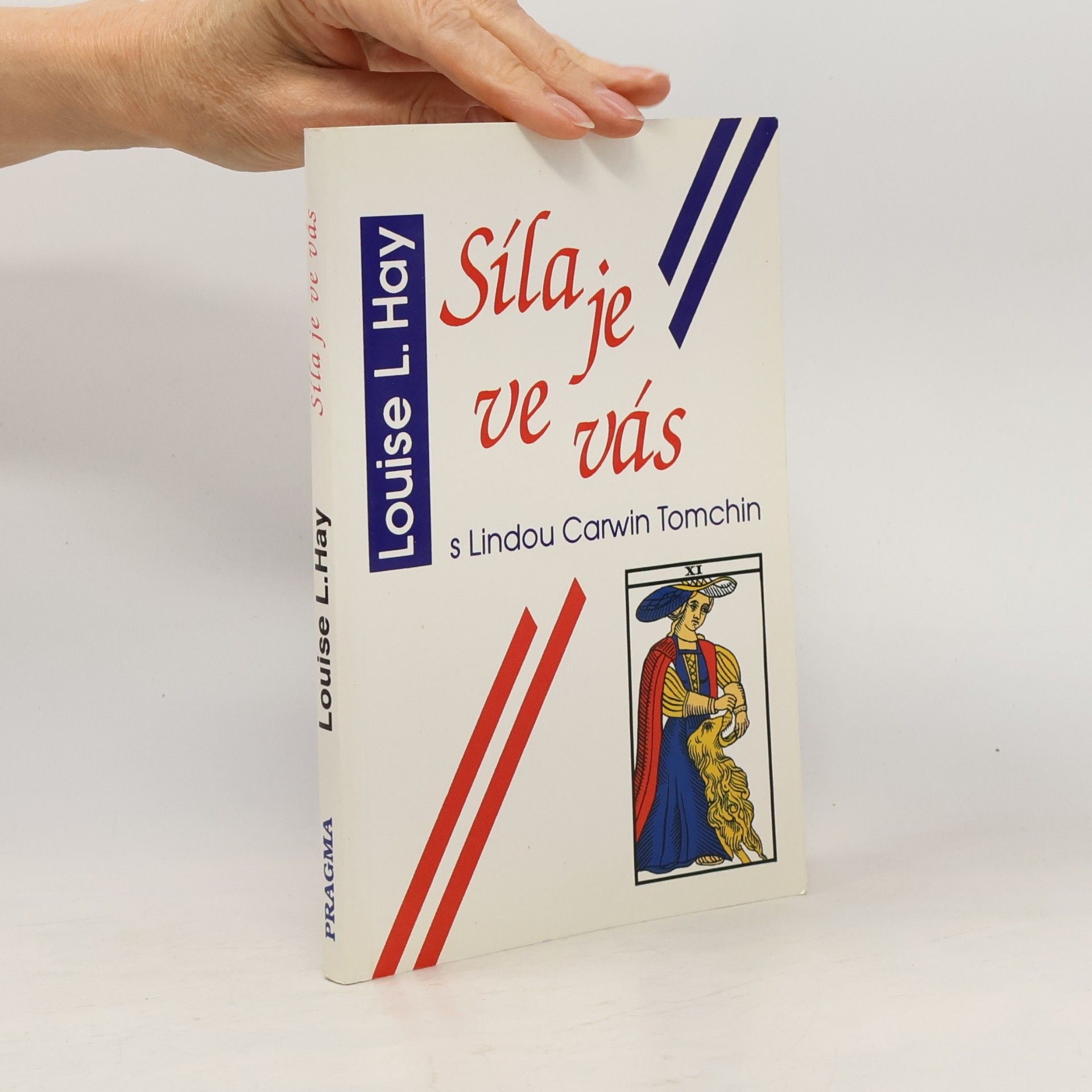 Louise Lynn Hay Síla je ve vás