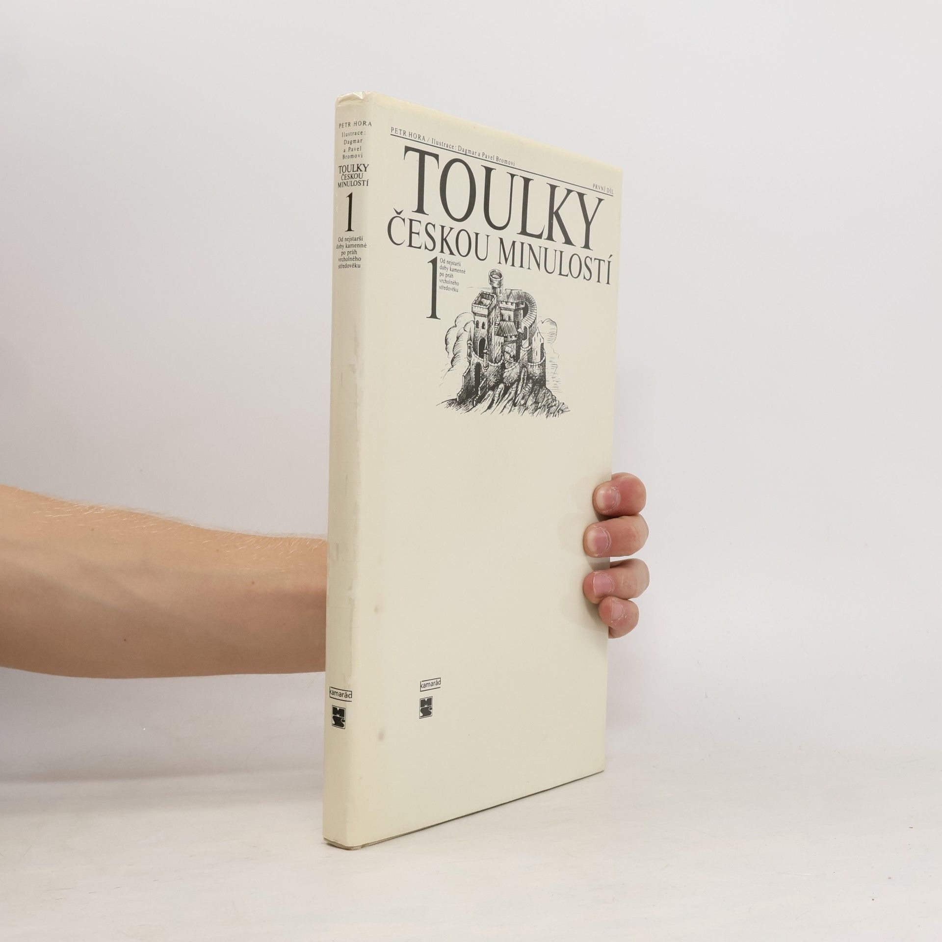 Petr Hora Hořejš Toulky českou minulostí 1