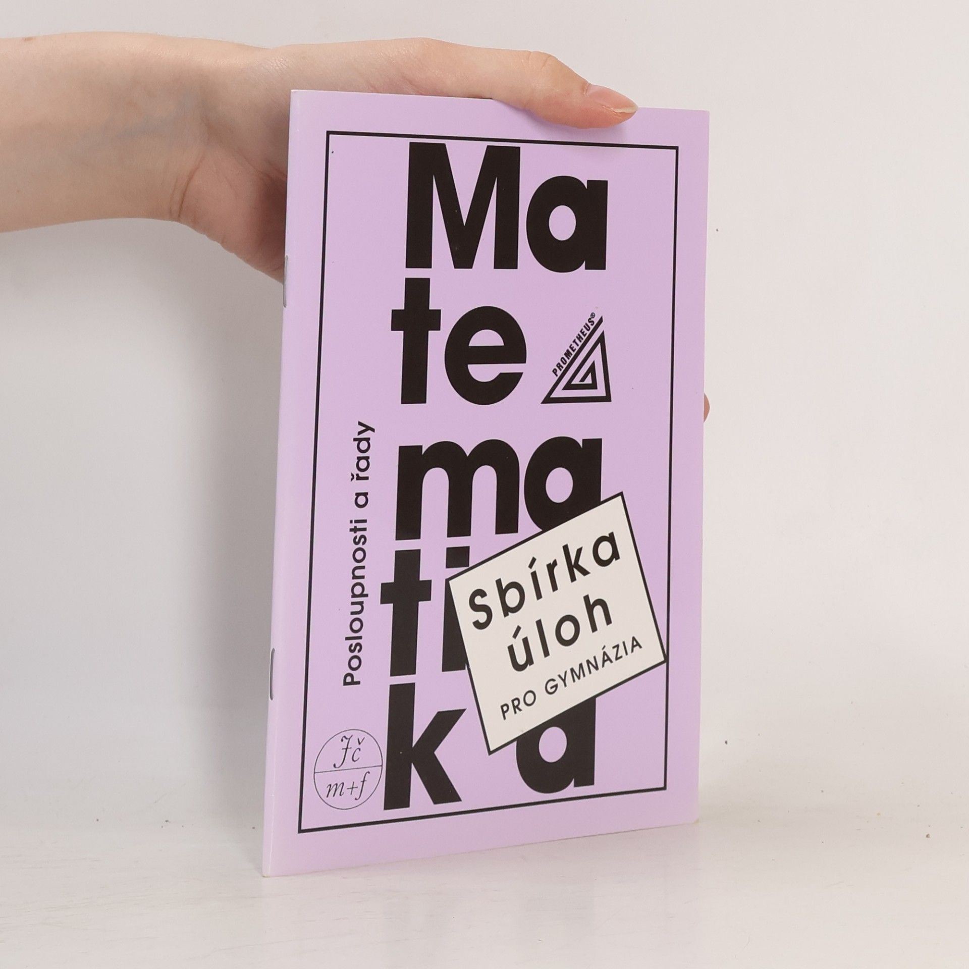 Oldřich Odvárko Sbírka úloh z matematiky pro gymnázia. Posloupnosti a řady