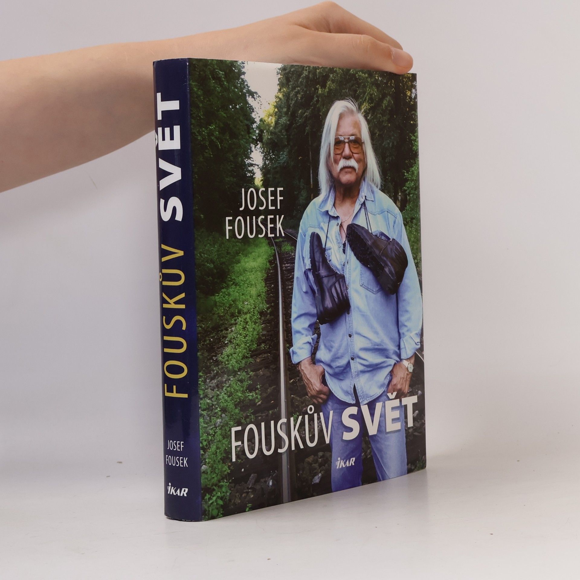 Josef Fousek Fouskův svět : životopisné kapitoly
