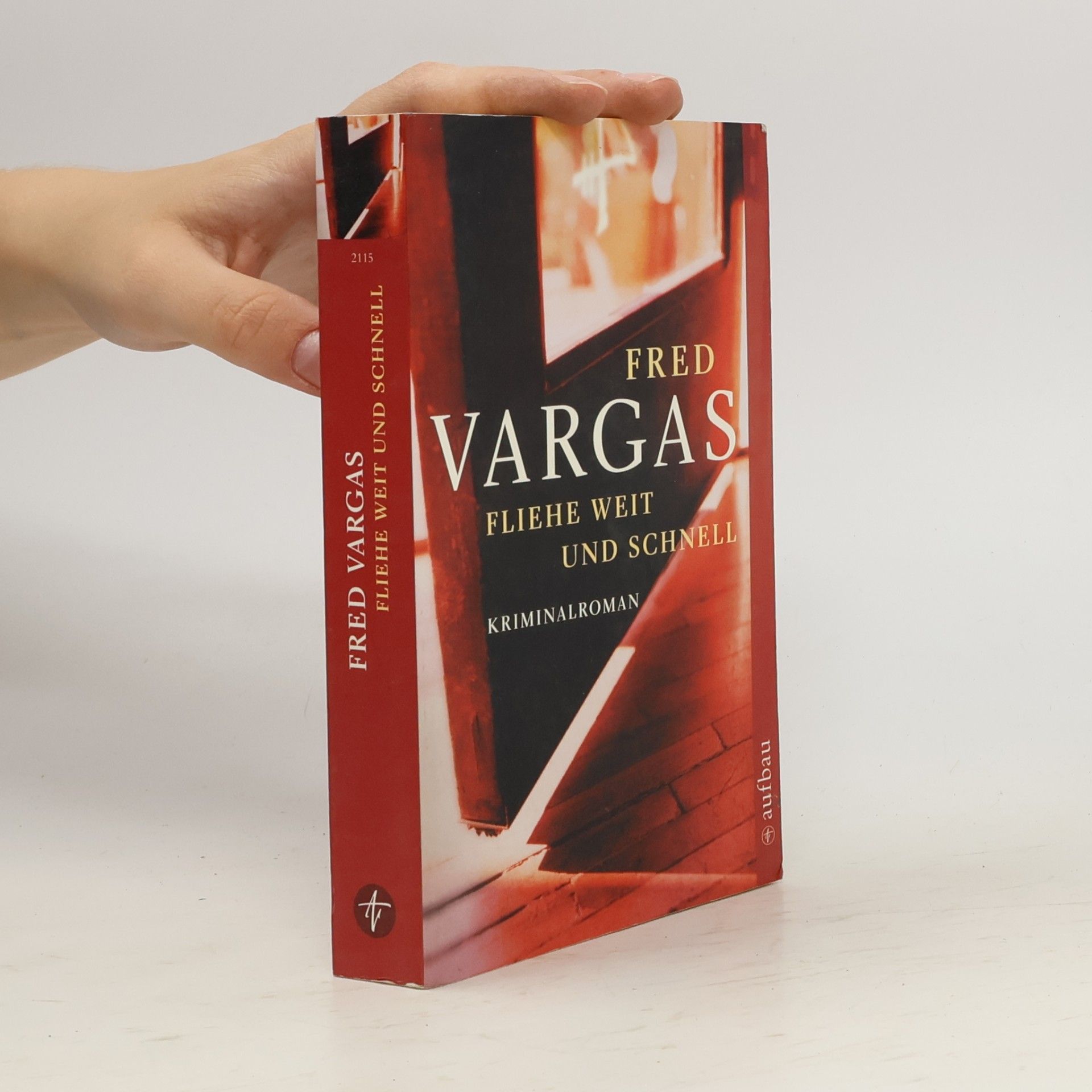 Fred Vargas Fliehe weit und schnell