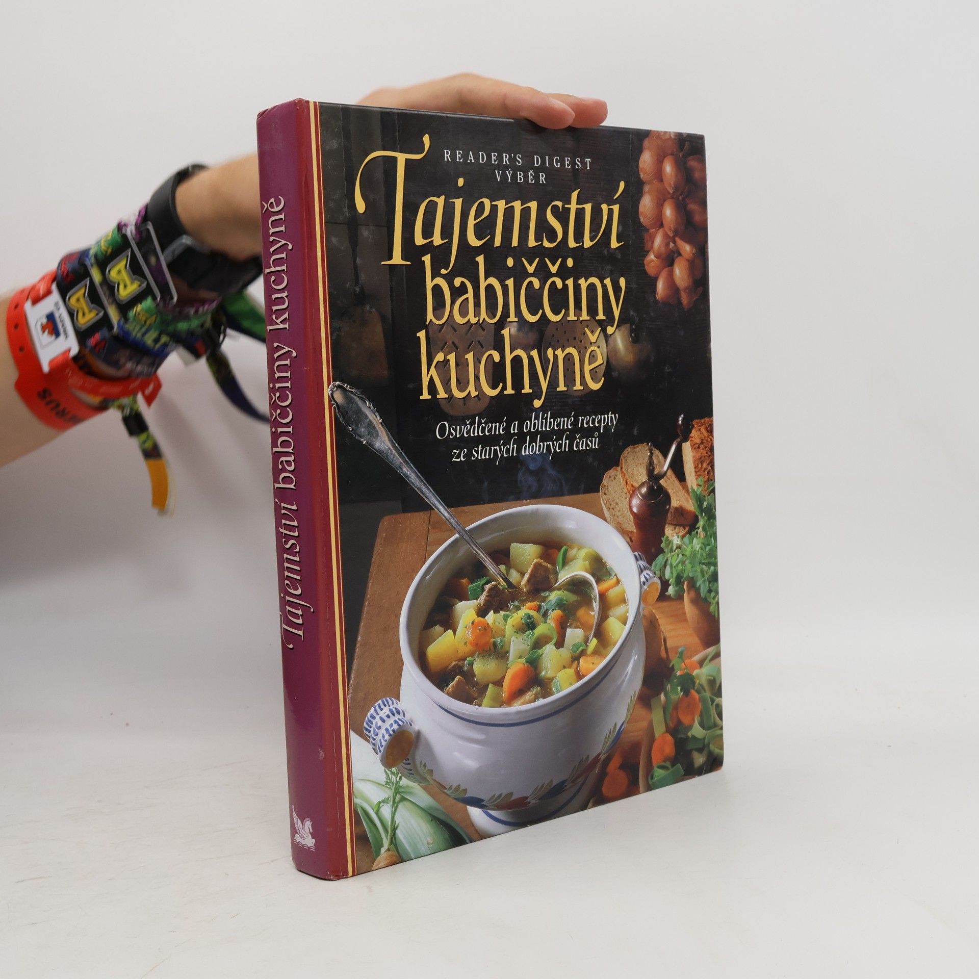 Irmela Arnsperger Tajemství babiččiny kuchyně. Osvědčené a oblíbené recepty ze starých dobrých časů