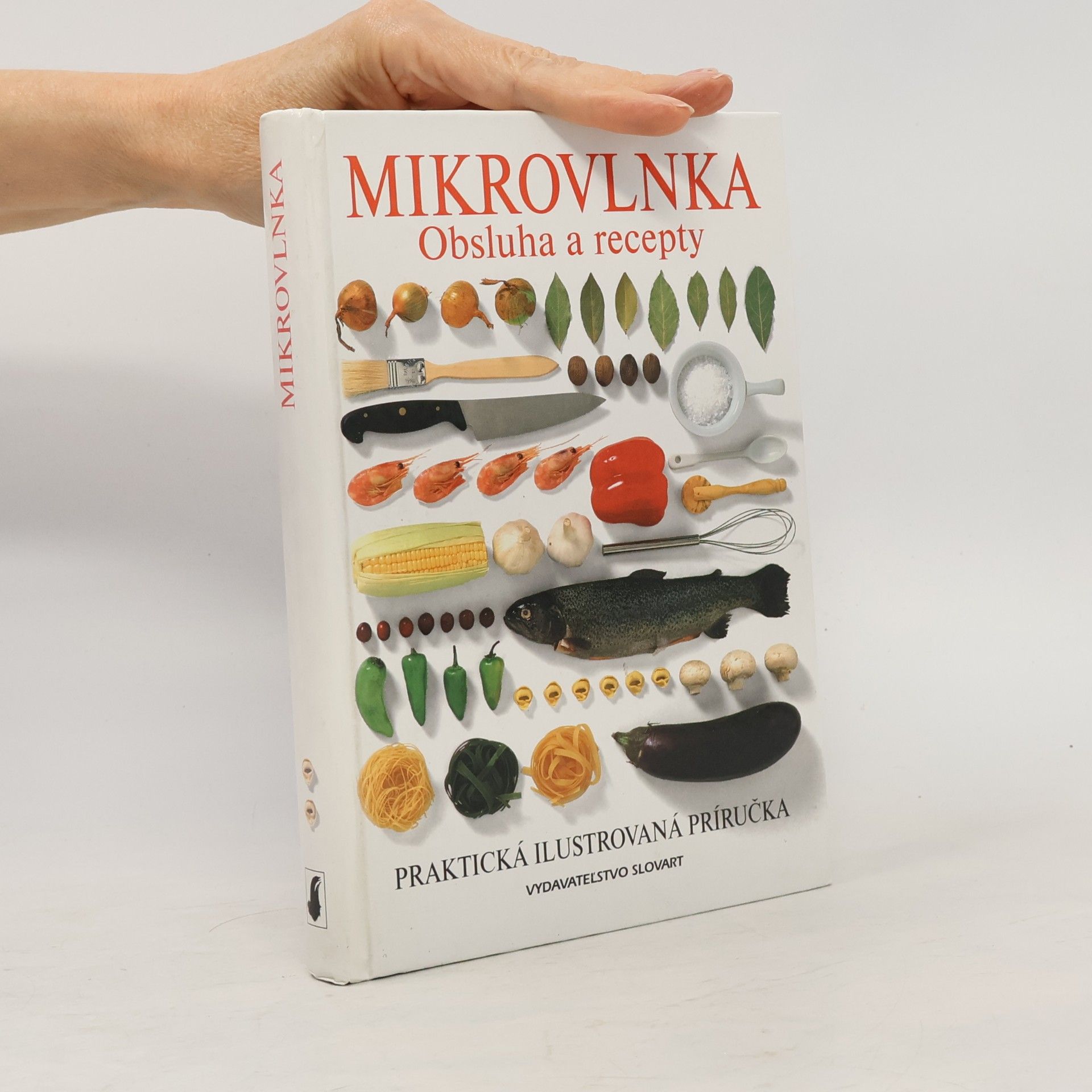 Autores varios Mikrovlnka. Obsluha a recepty