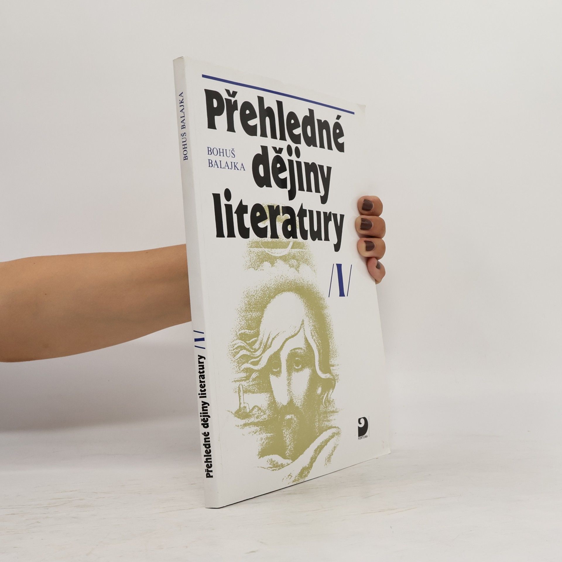 Bohuš Balajka Přehledné dějiny literatury I.