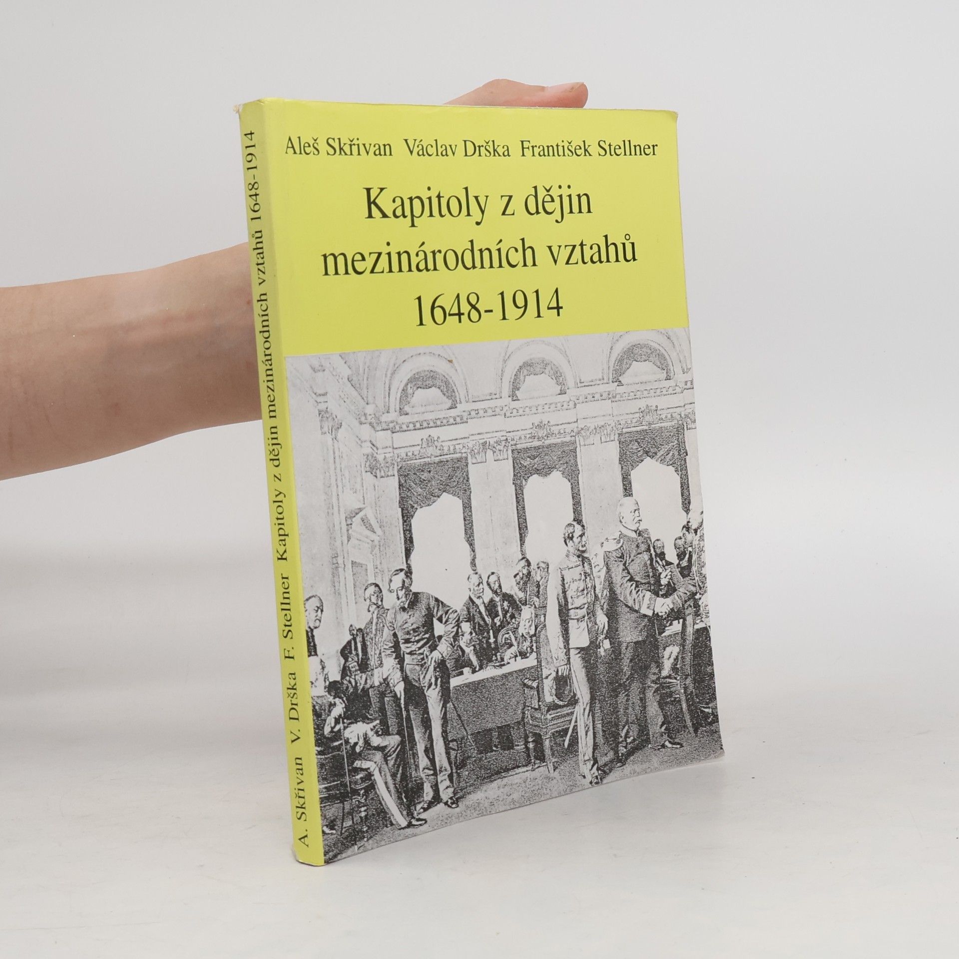 Aleš Skřivan Kapitoly z dějin mezinárodních vztahů 1648-1914