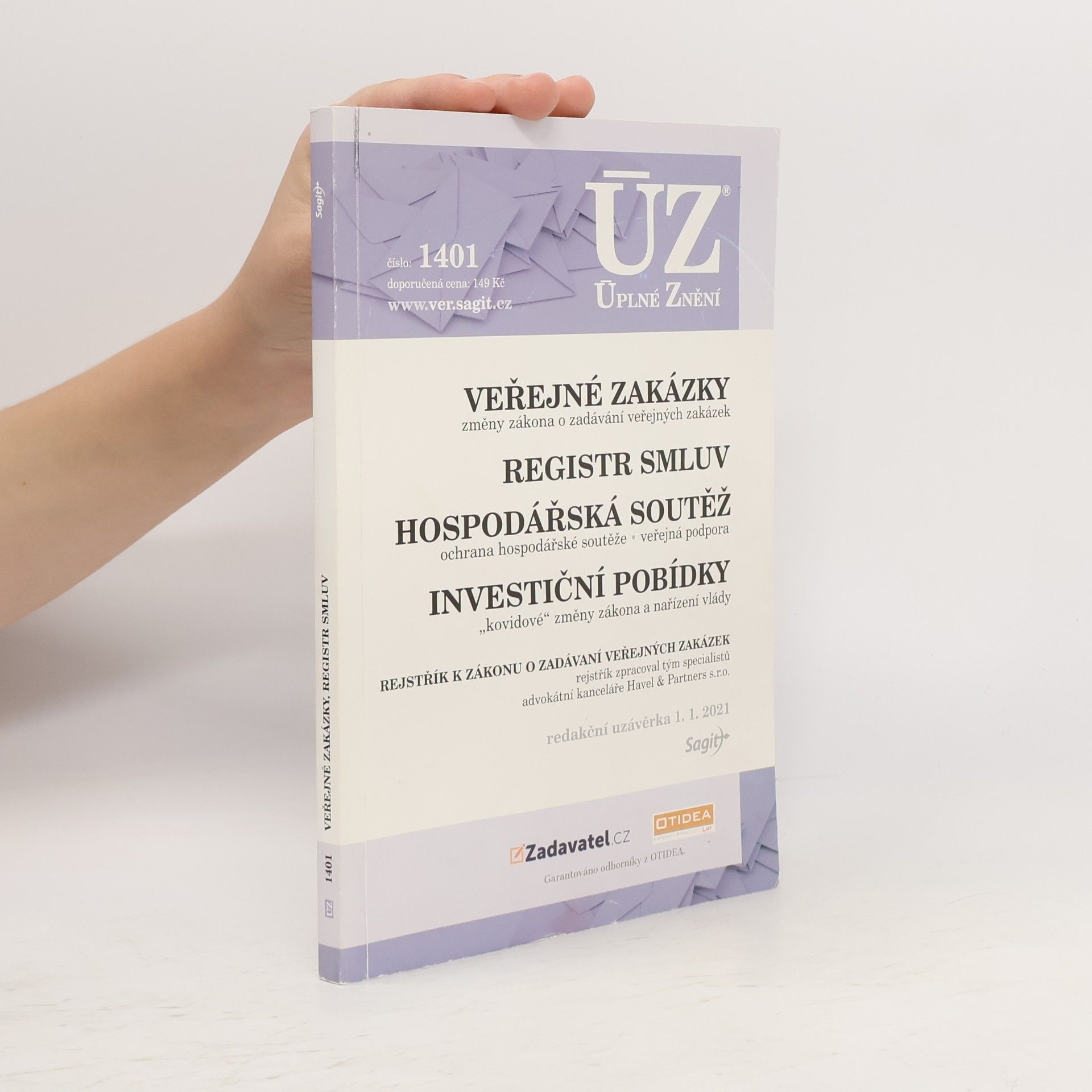 Autorenkollektiv ÚZ č. 1401 : Veřejné zakázky ; Registr smluv ; Hospodářská soutěž ; Investiční pobídky