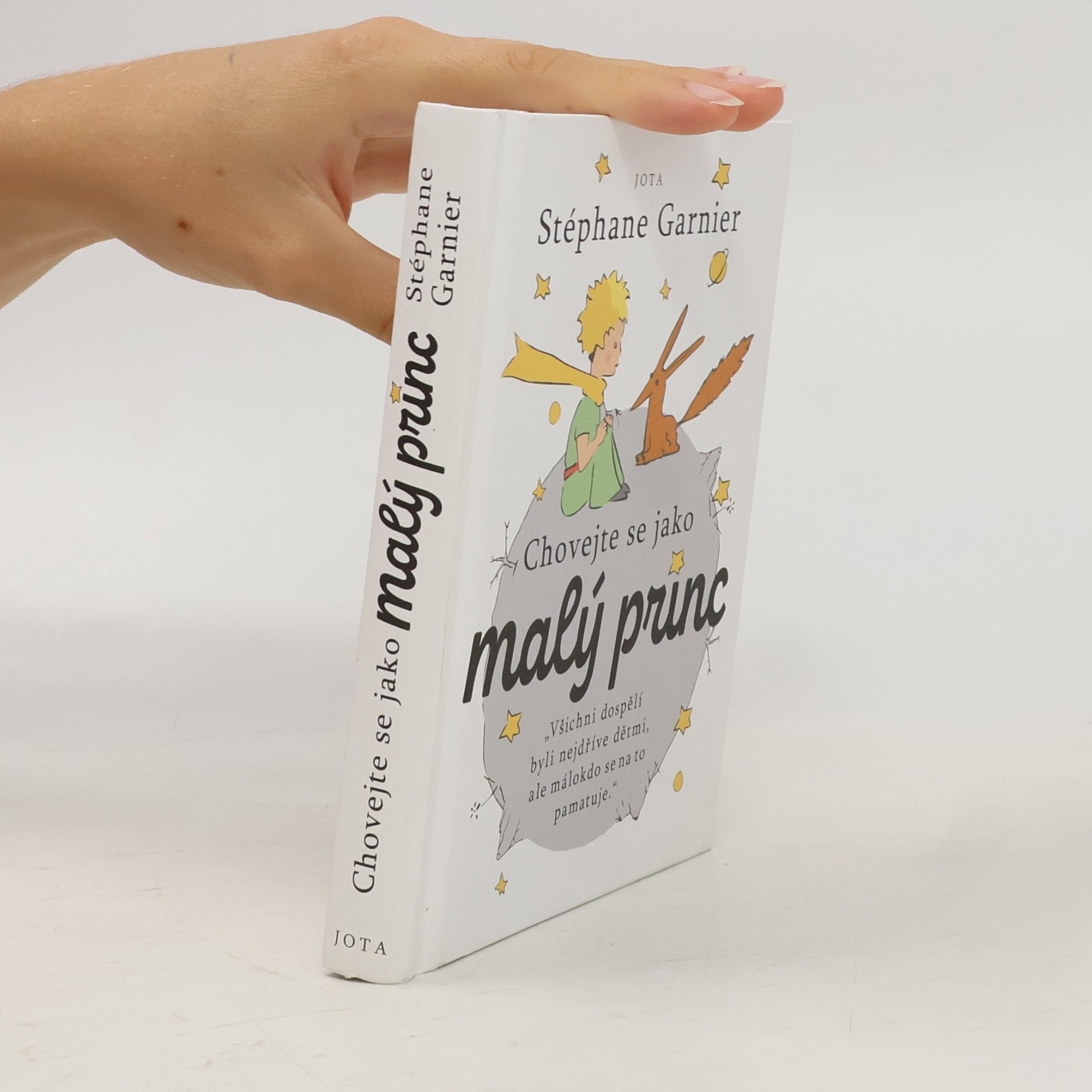 Stéphane Garnier Chovejte se jako malý princ