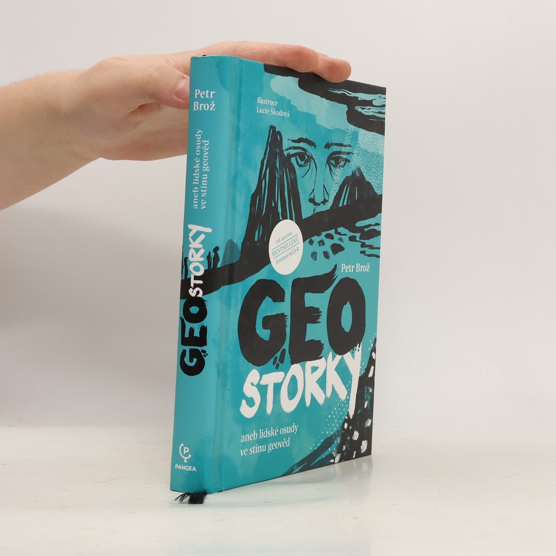 Petr Brož Geostorky, aneb, Lidské osudy ve stínu geověd