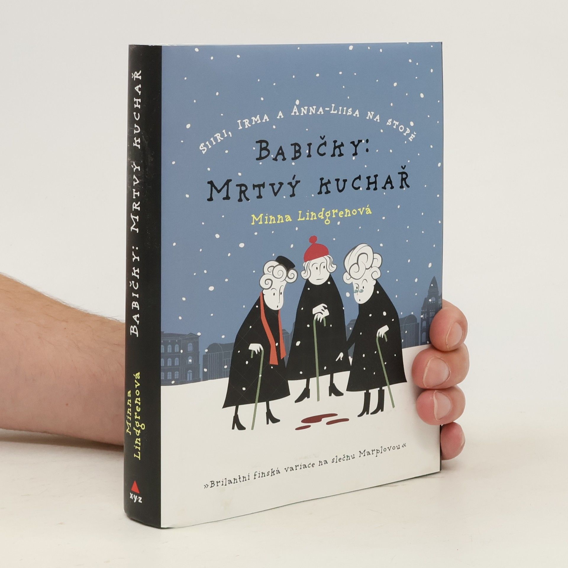 Minna Lindgren Babičky. Mrtvý kuchař