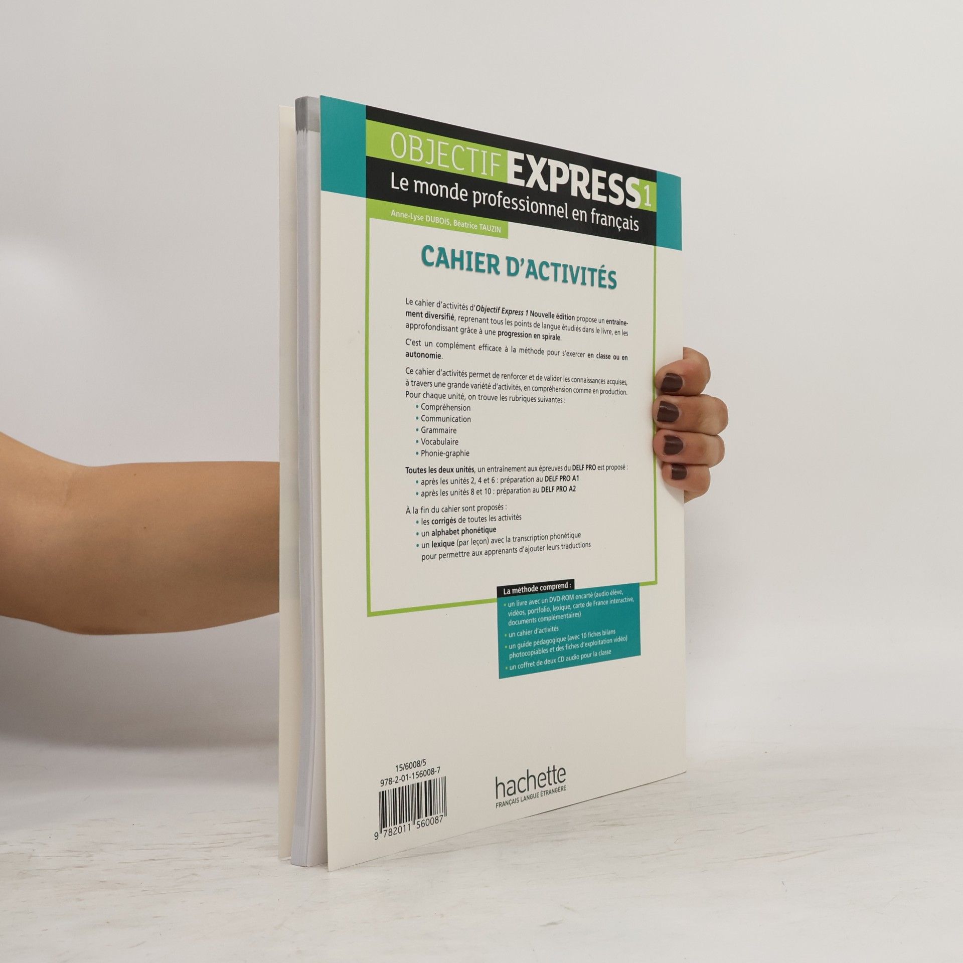 AnneLyse Dubois Objectif express 1 : le monde professionnel en français. Cahier d'activités