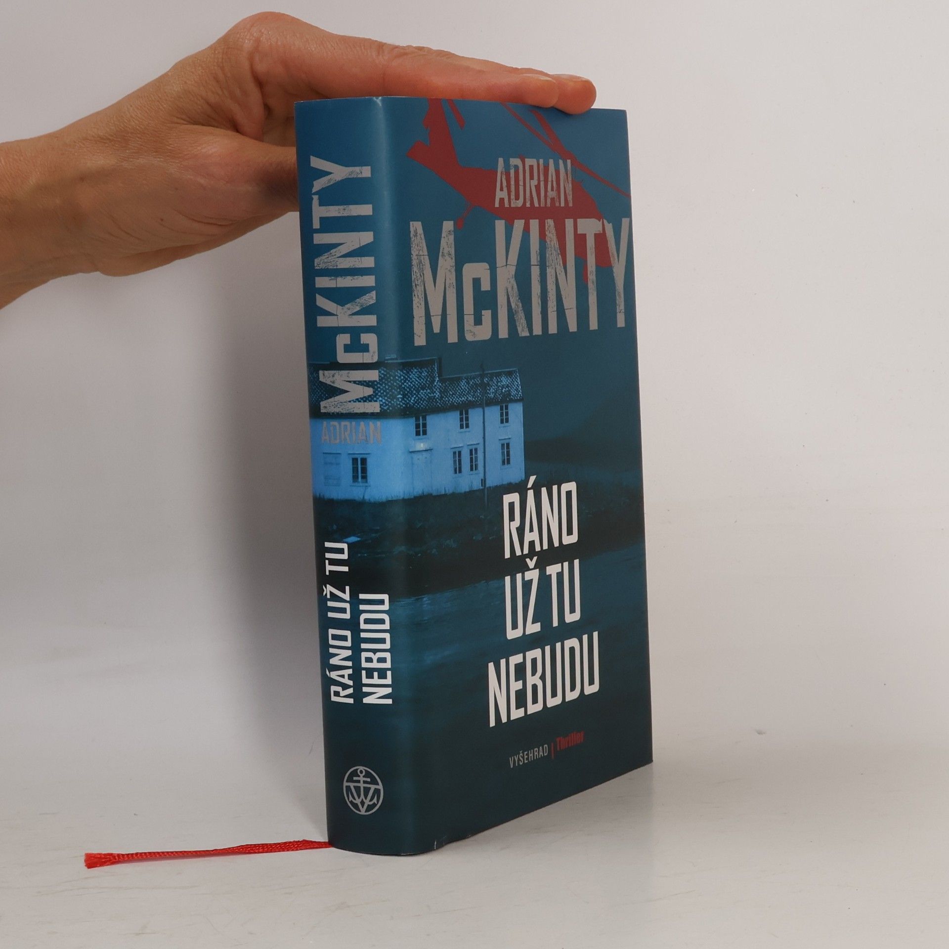 Adrian McKinty Ráno už tu nebudu
