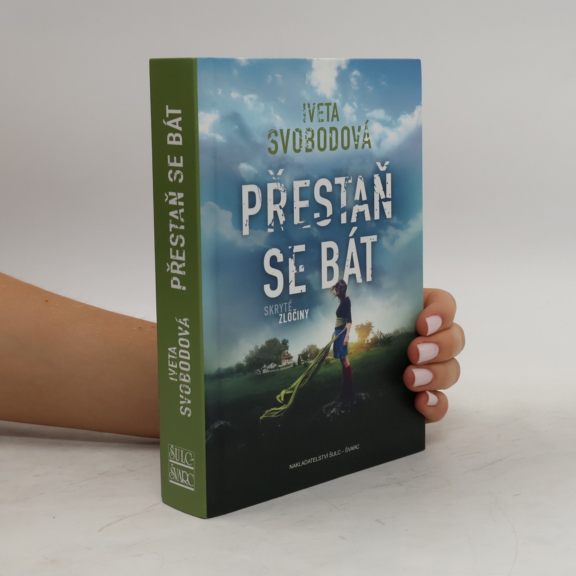 Iveta Svobodová Přestaň se bát
