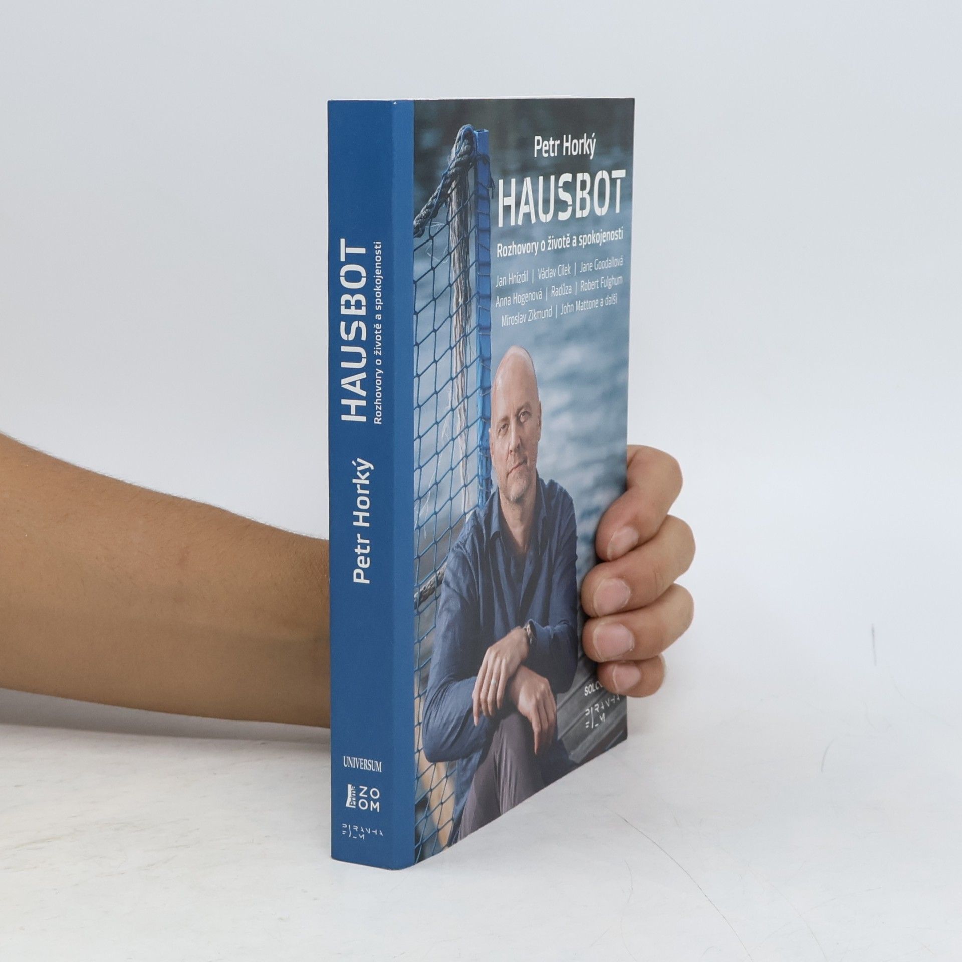 Petr Horký Hausbot : rozhovory o životě a spokojenosti