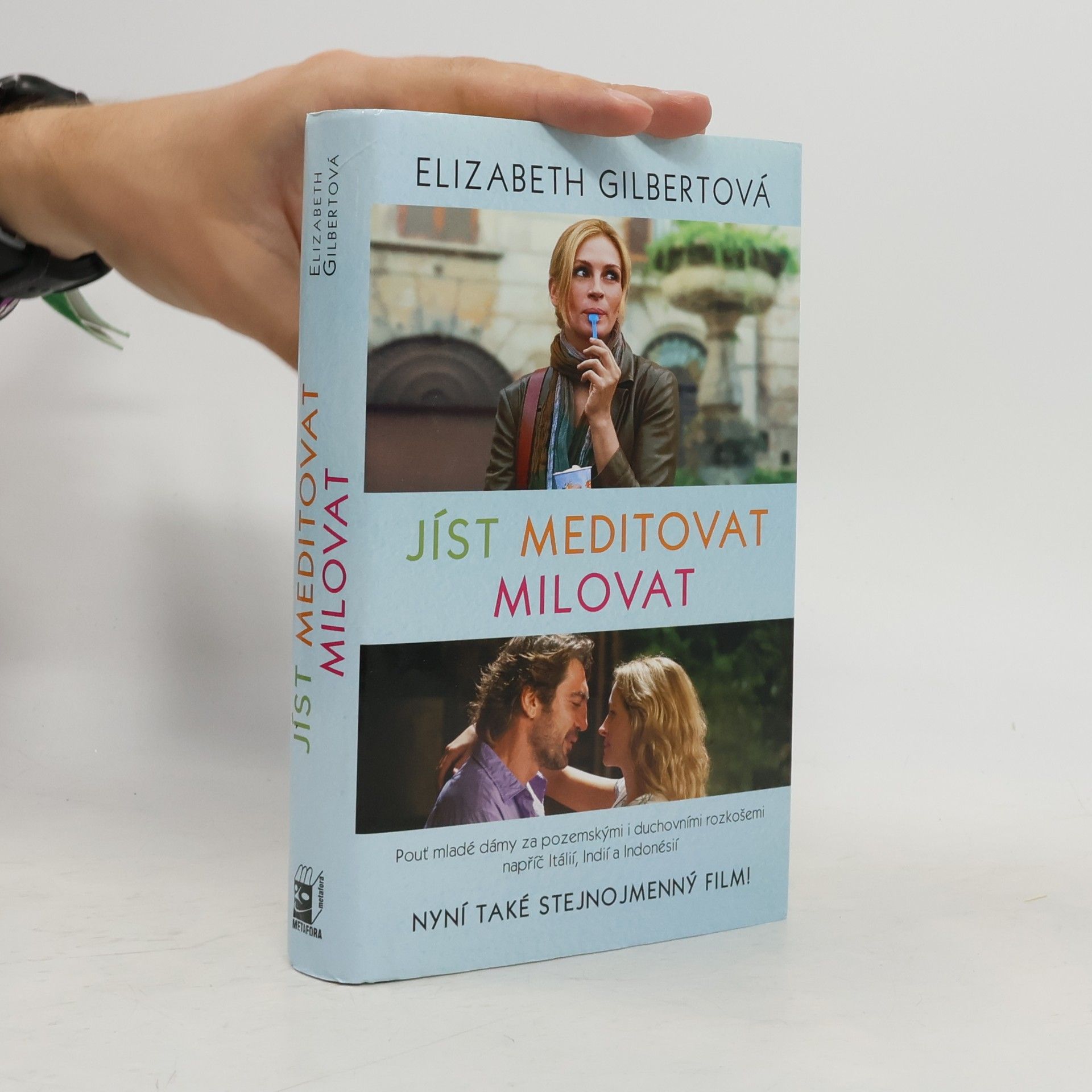 Elizabeth Gilbert Jíst, meditovat, milovat