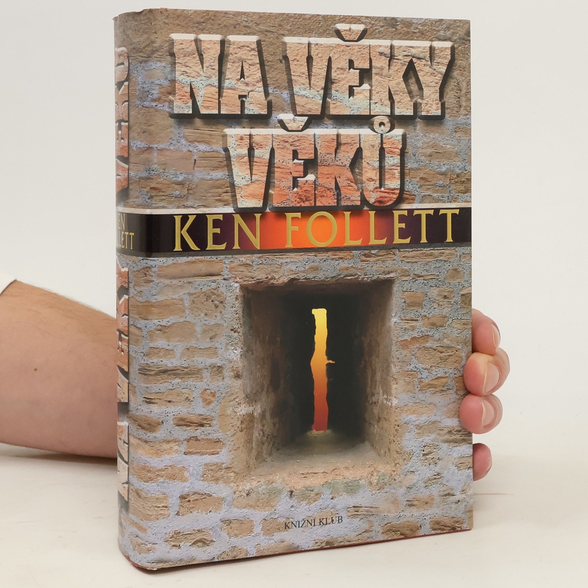 Ken Follett Na věky věků