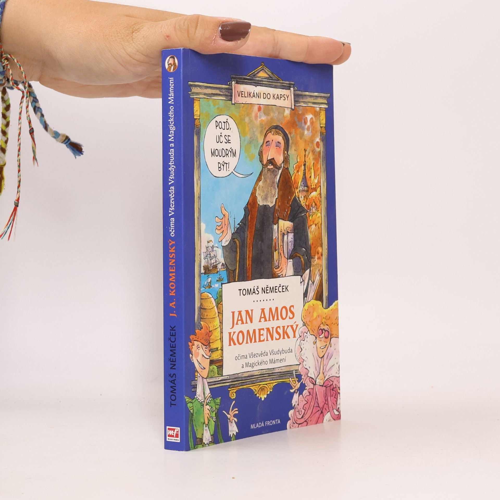 Jan Amos Komenský - očima Všezvěda Všudybuda a Magického Mámení