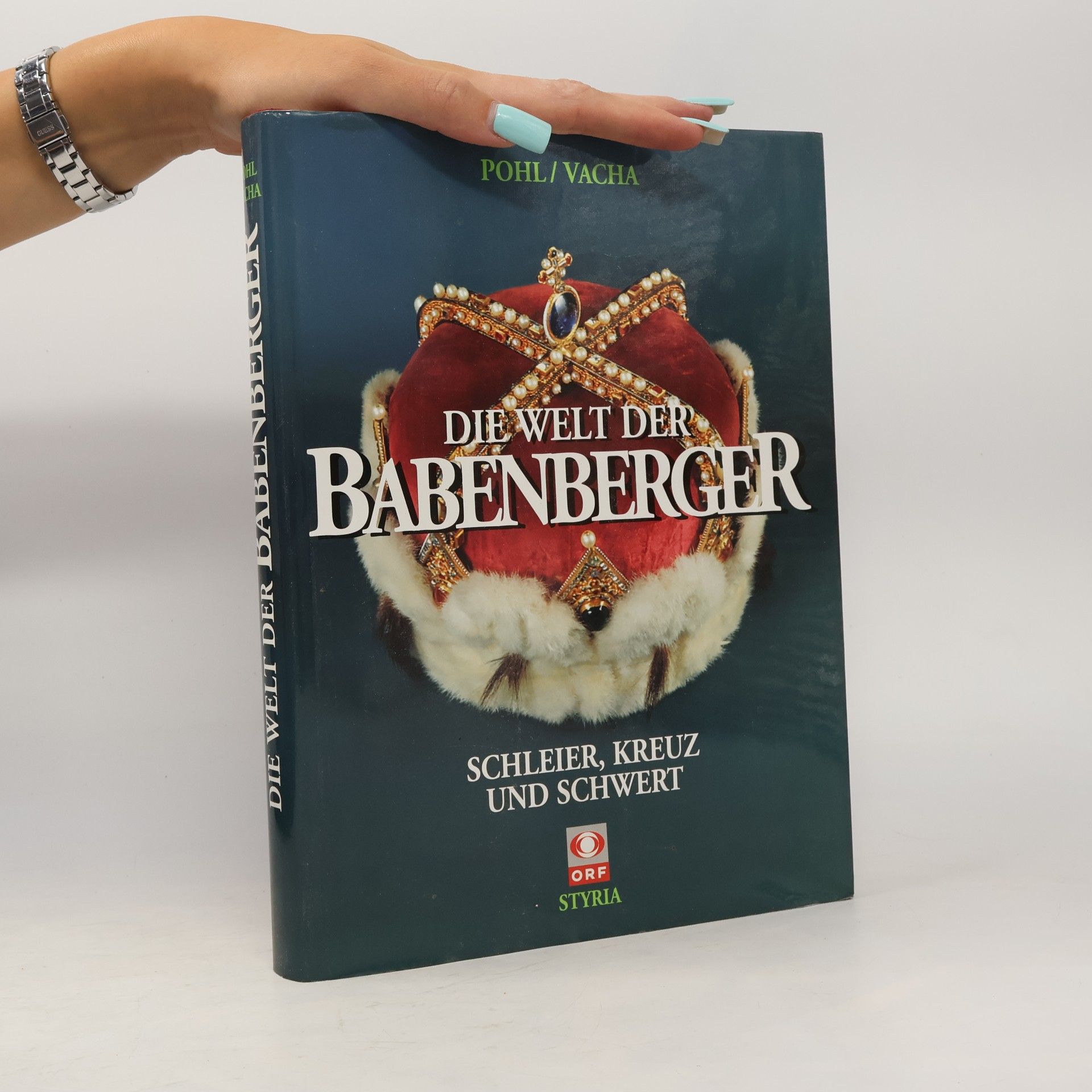 Brigitte Vacha Die Welt der Babenberger
