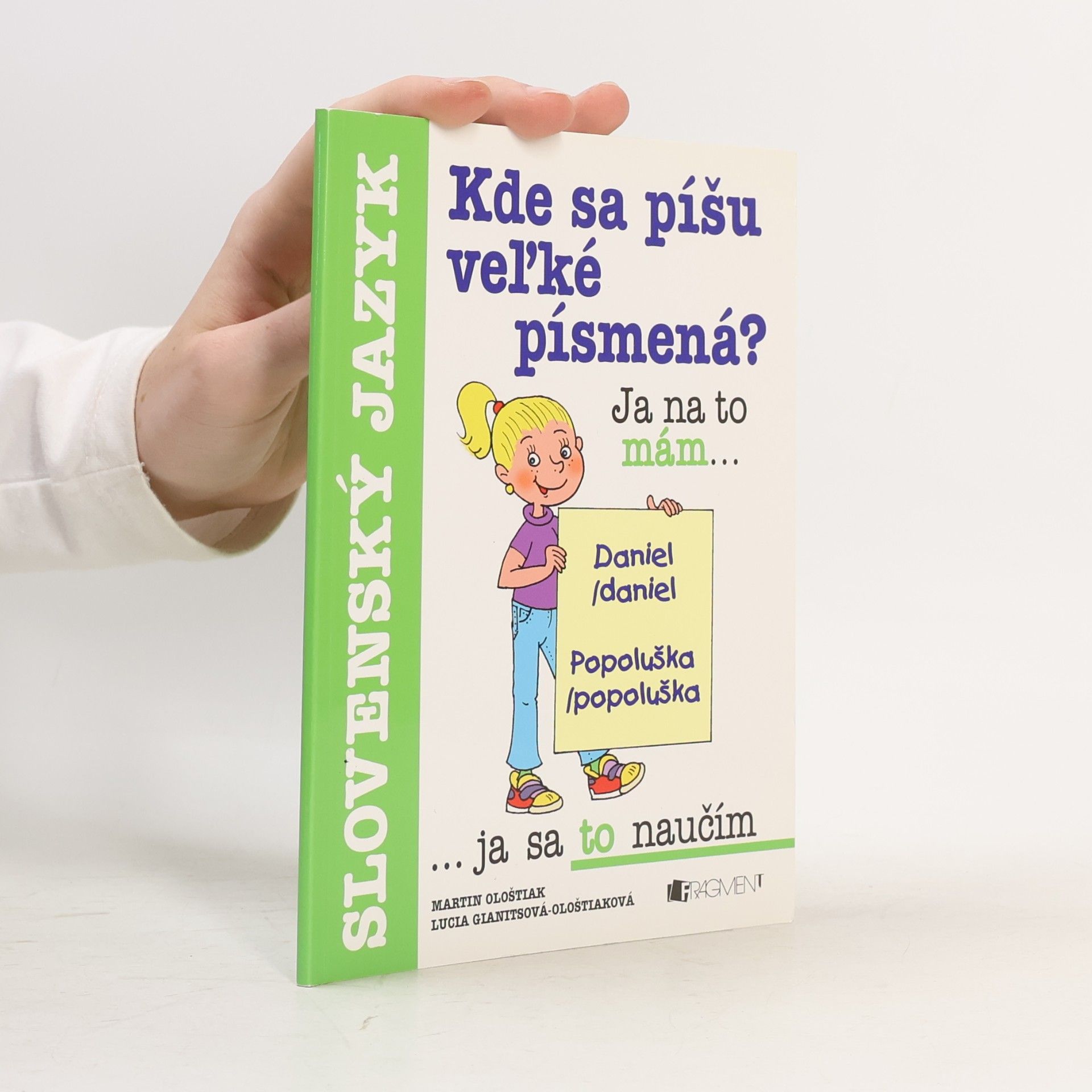 Martin Ološtiak Kde sa píšu veľké písmená?