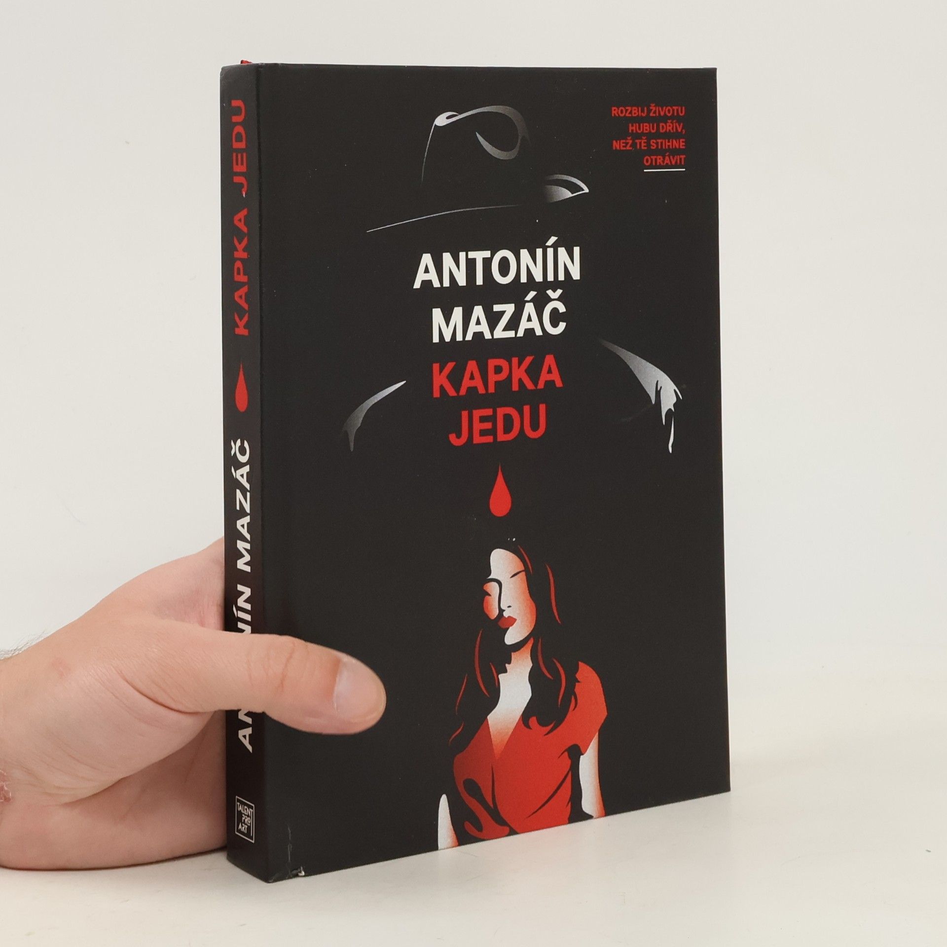 Antonín Mazáč Kapka jedu