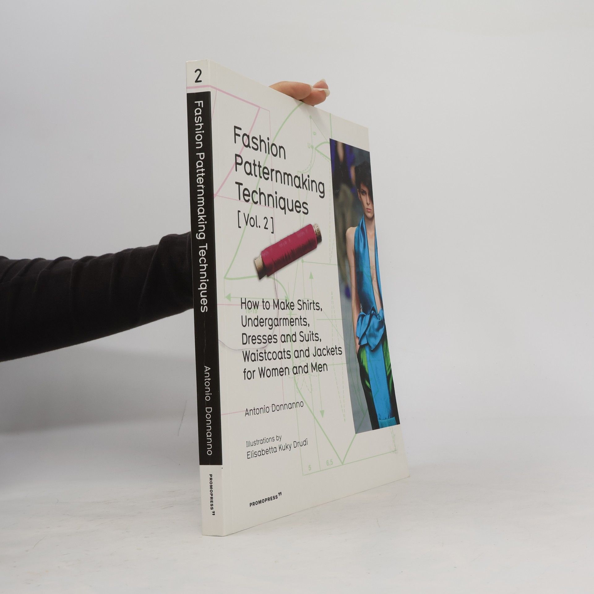 Antonio Donnanno Fashion Patternmaking Techniques Vol. 2
