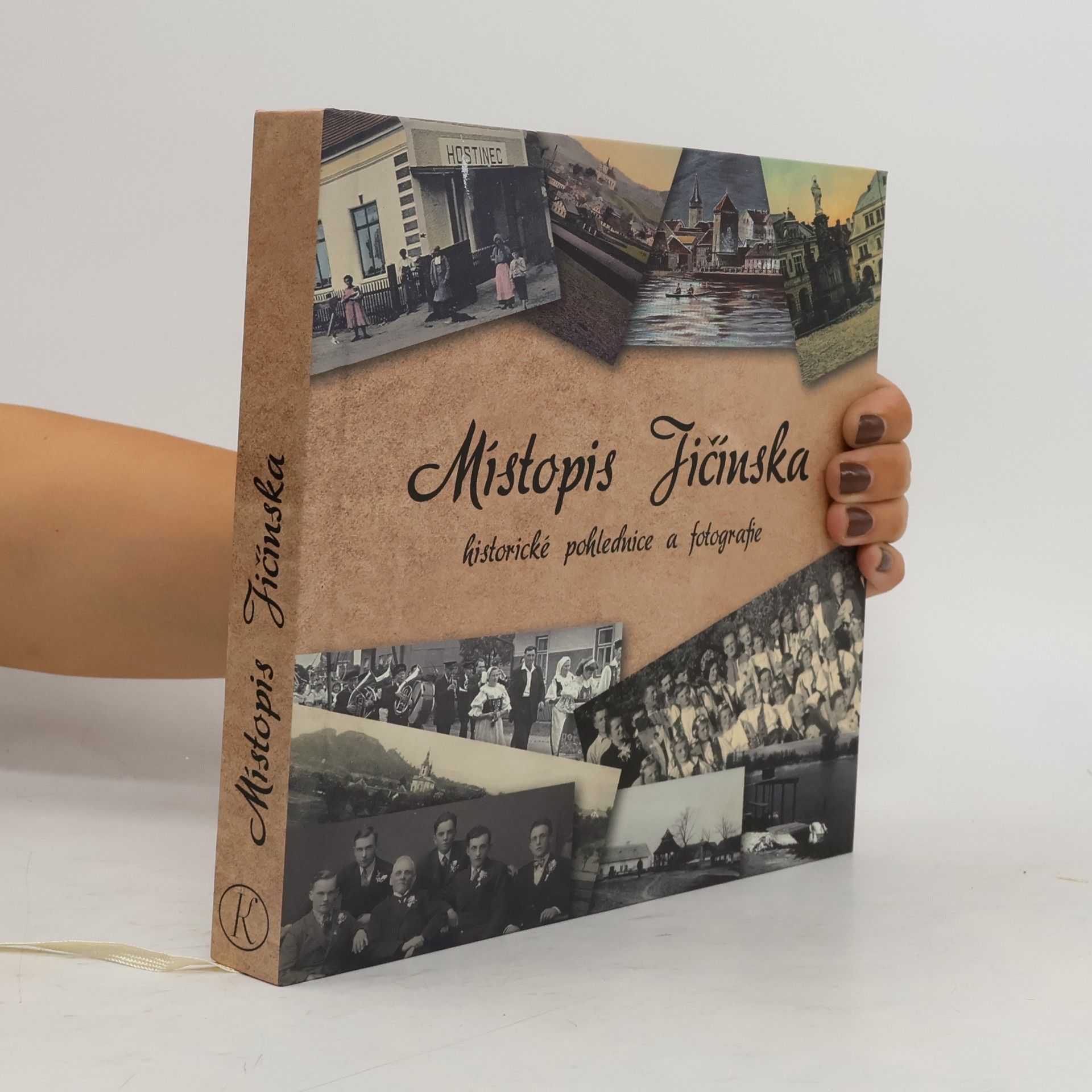 Kolektiv autorů Místopis Jičínska - historické pohlednice a fotografie