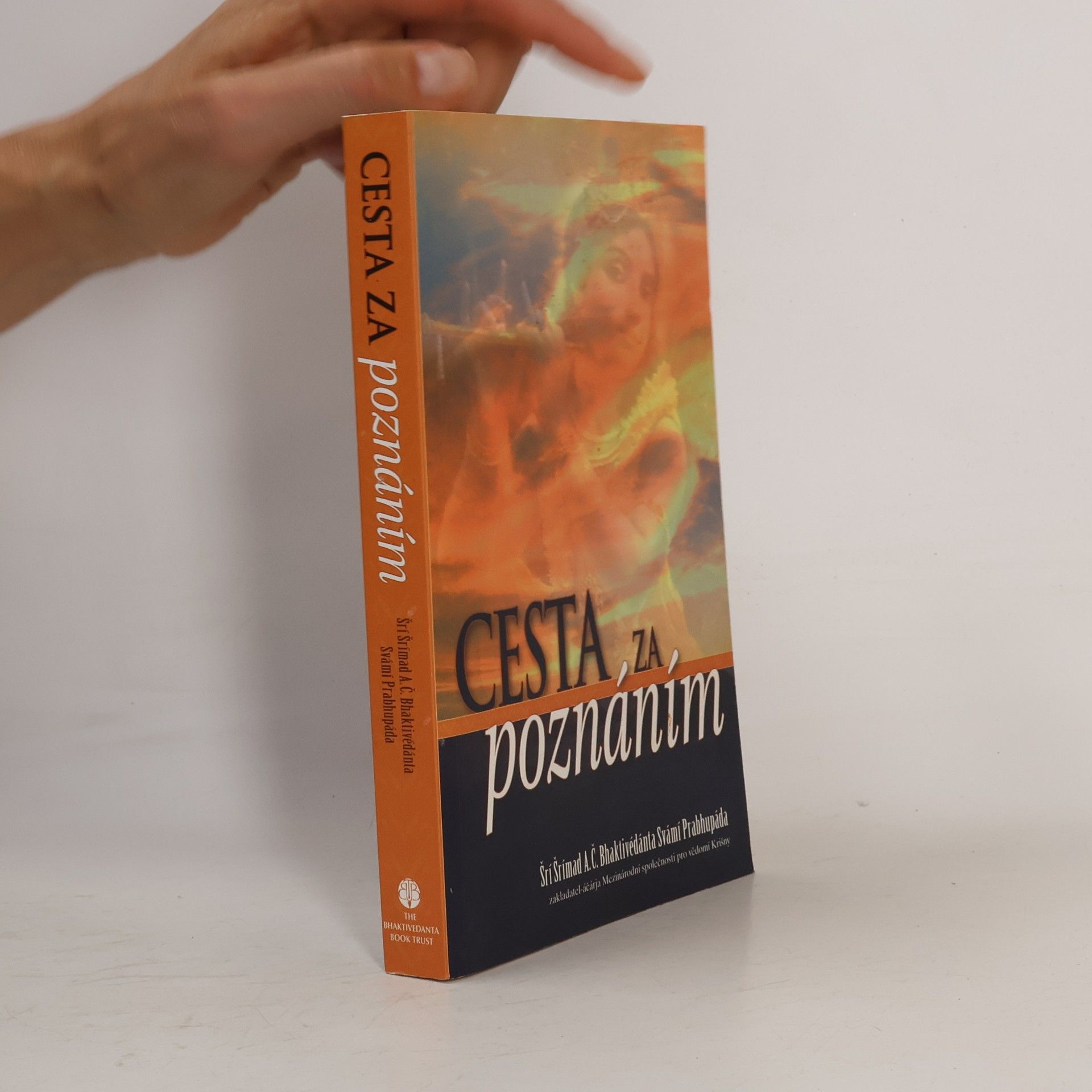 A. C. Bhaktivédánta Svámí Prabhupáda Cesta za poznáním