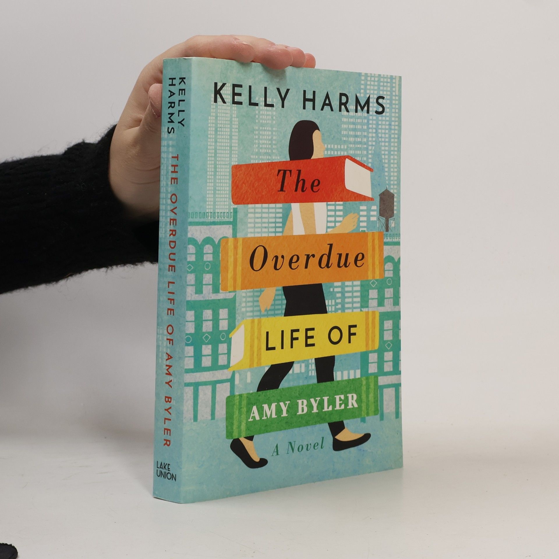 Kelly Harms The Overdue Life of Amy Byler