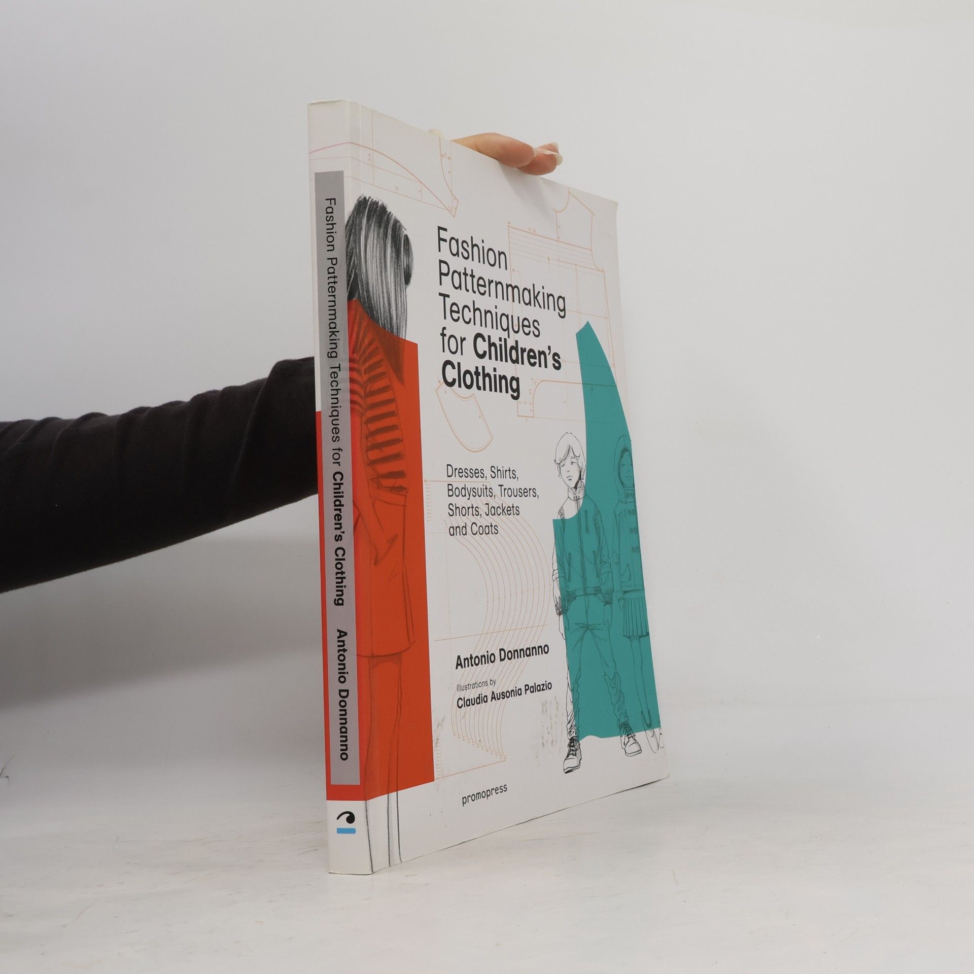 Antonio Donnanno Fashion Patternmaking Techniques for Children’s Clothes