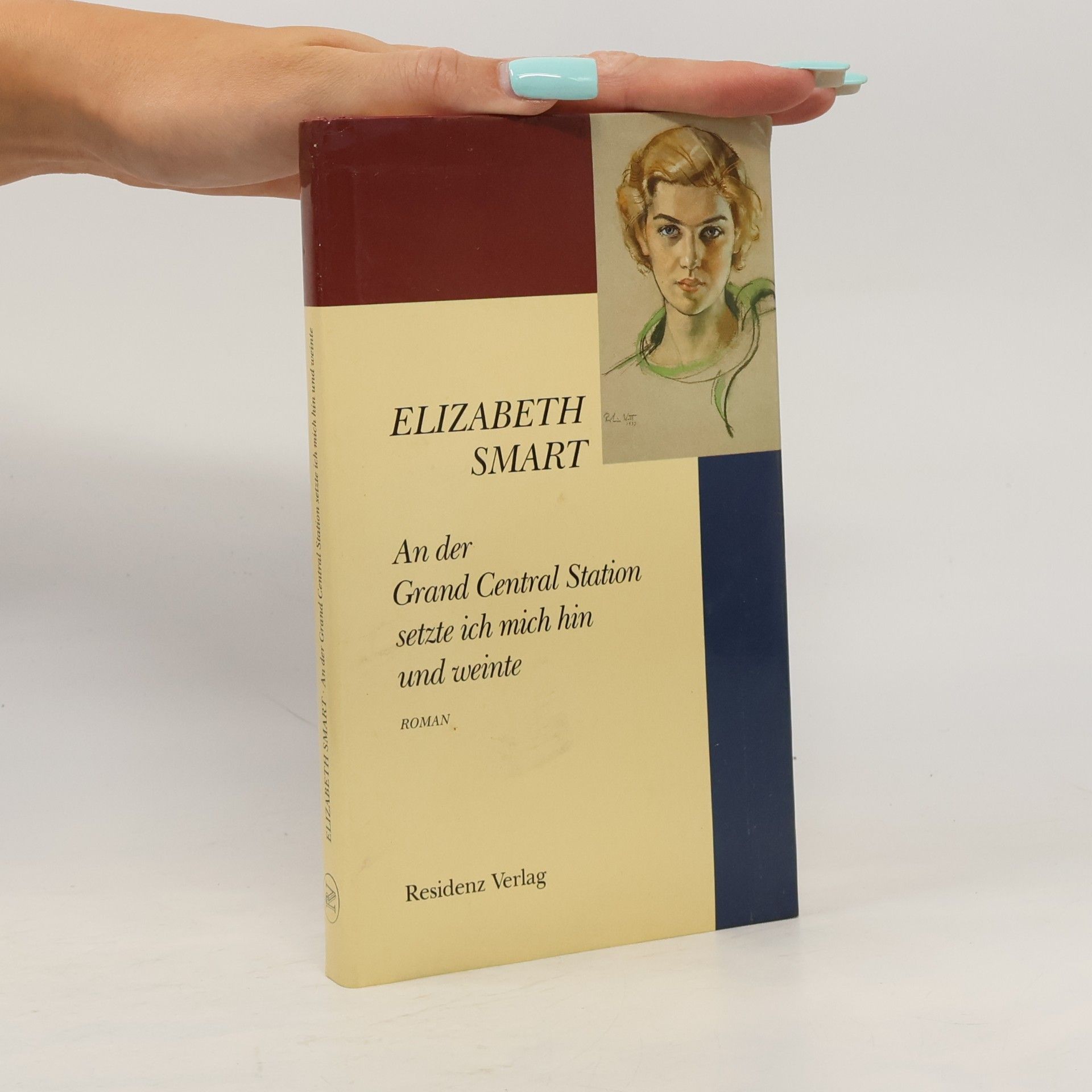 Elizabeth Smart An der Grand Central Station setzte ich mich hin und weinte