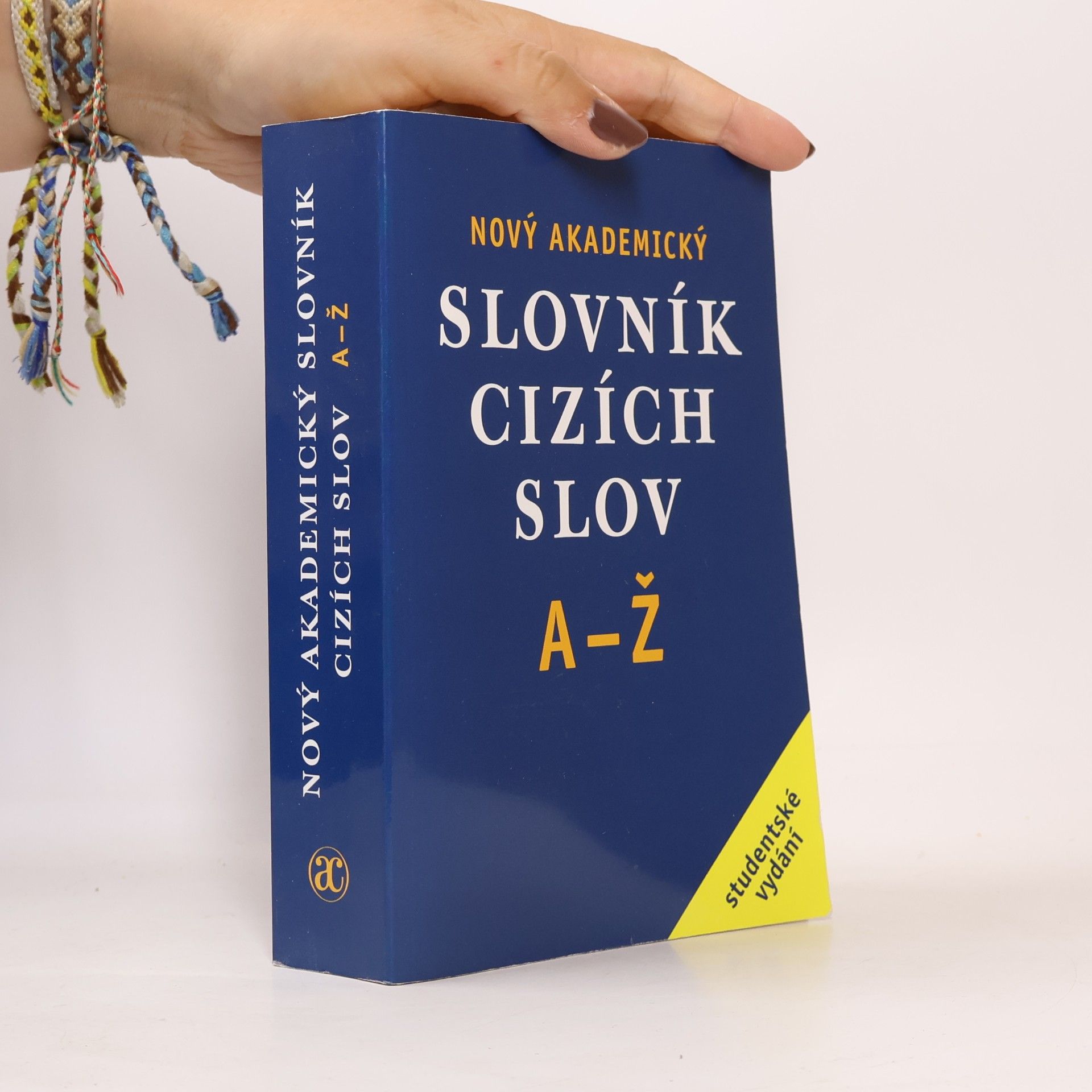 Nový akademický slovník cizích slov A-Ž. Studentské vydání