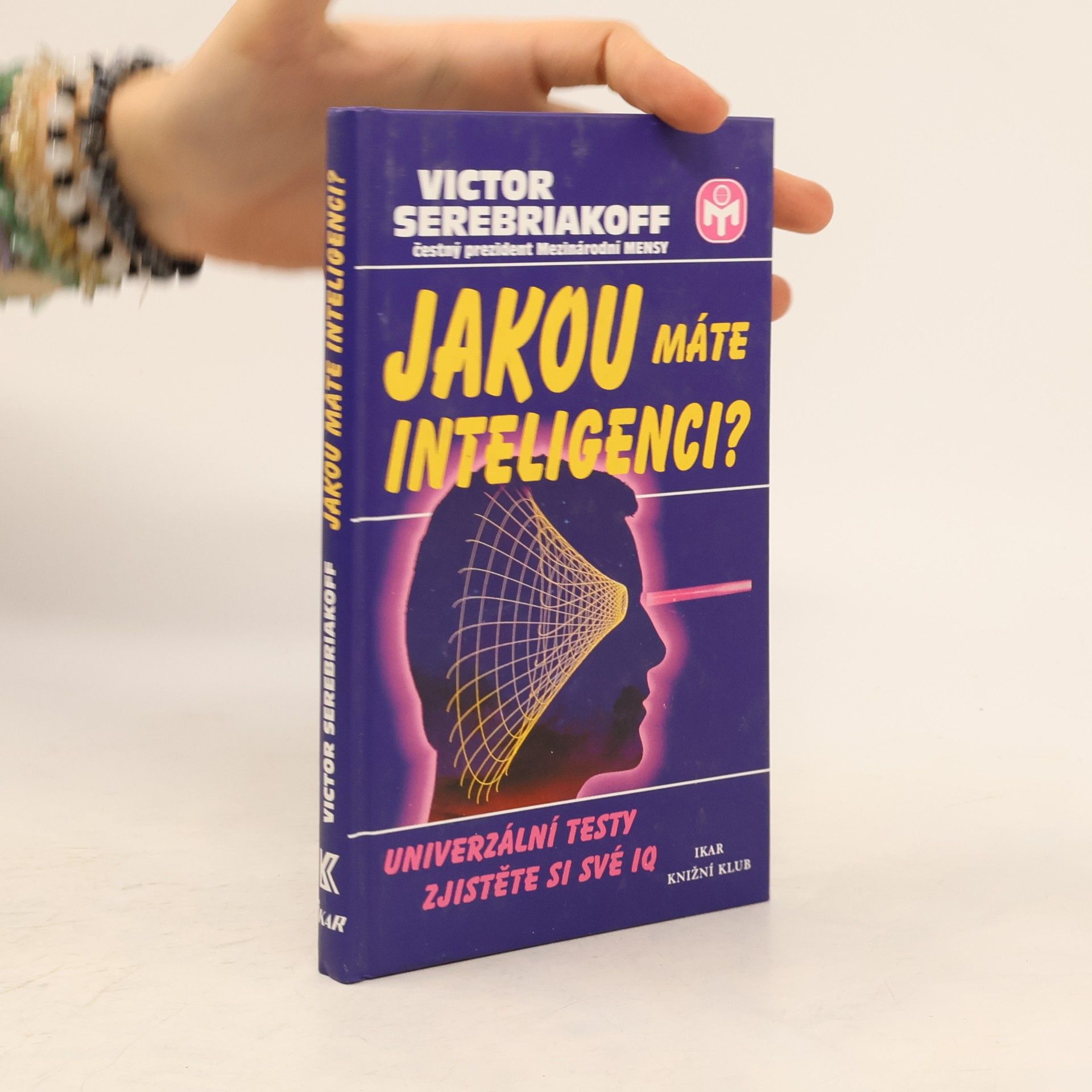Victor Serebriakoff Jakou máte inteligenci?