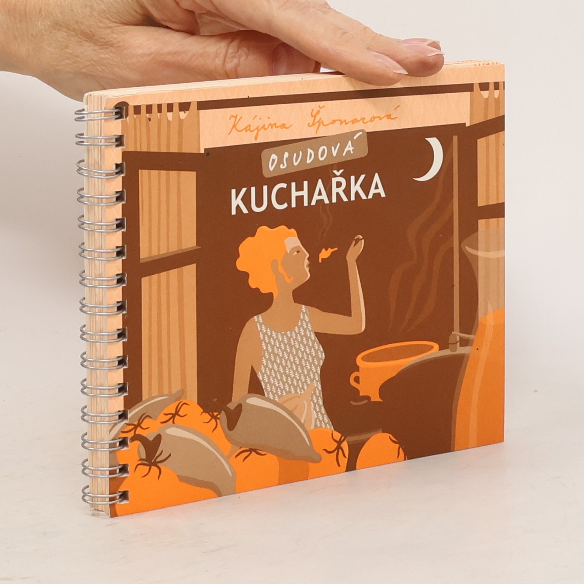 Kájina Šponarová Osudová kuchařka