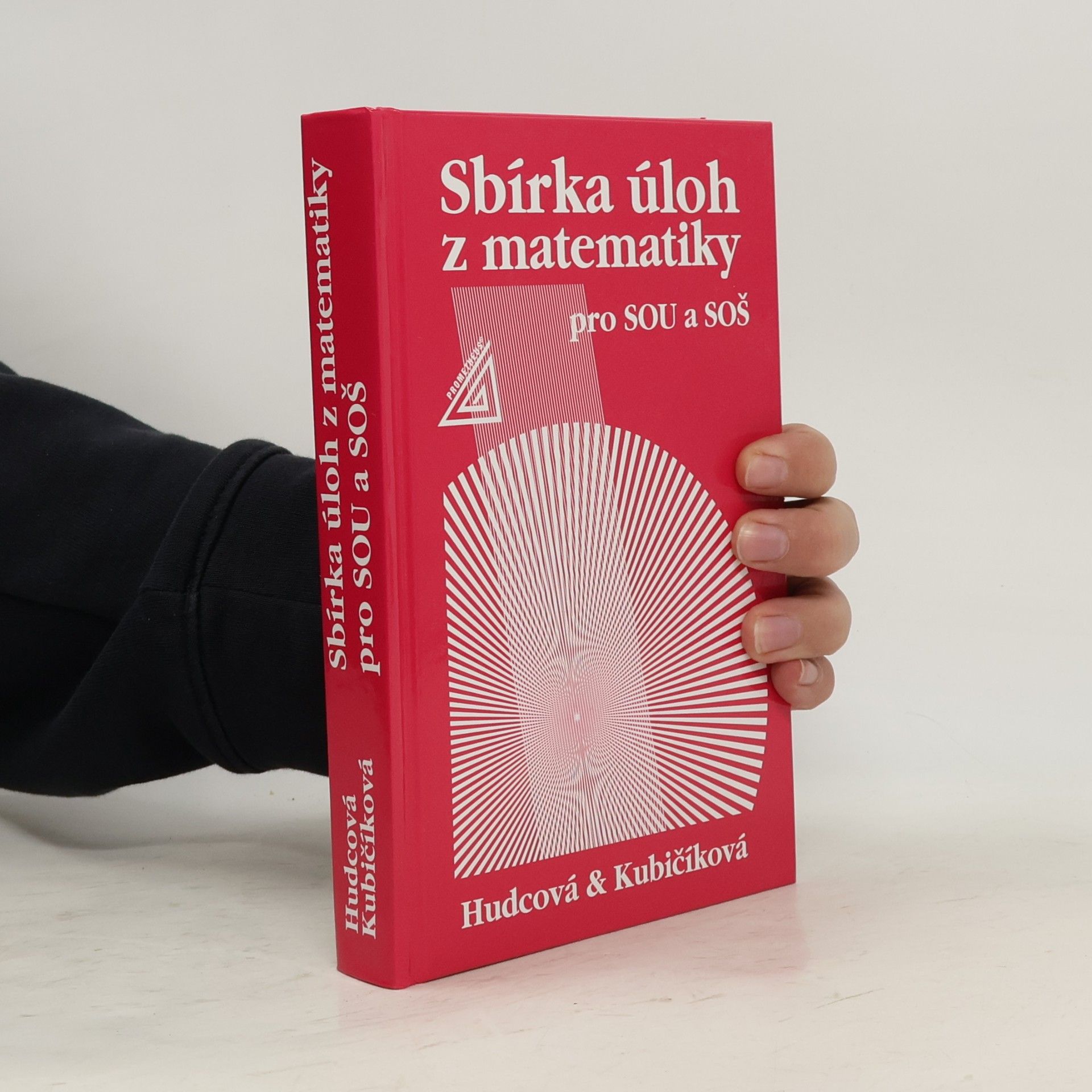 Milada Hudcová Sbírka úloh z matematiky pro SOU a SOŠ