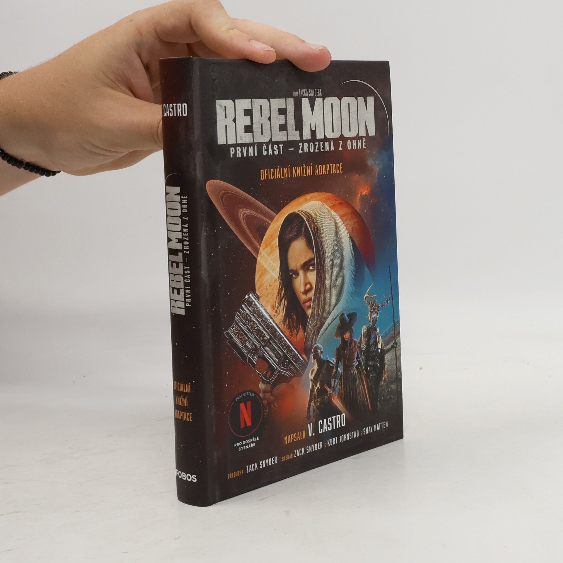 V. Castro Rebel Moon I. Zrozená z ohně