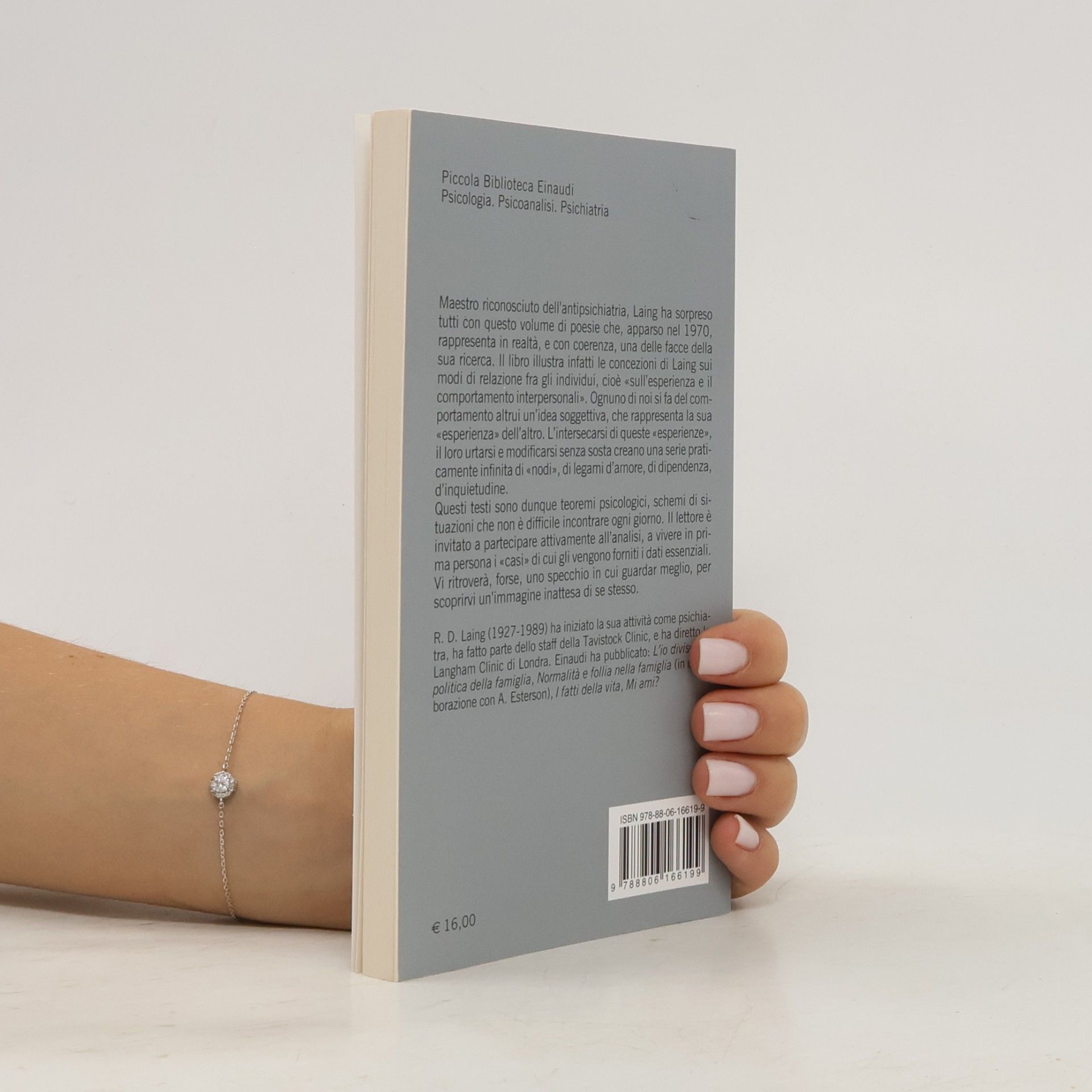 Ronald D. Laing Piccola Biblioteca Einaudi - 257: Nodi. Paradigmi di rapporti intrapsichici e interpersonali