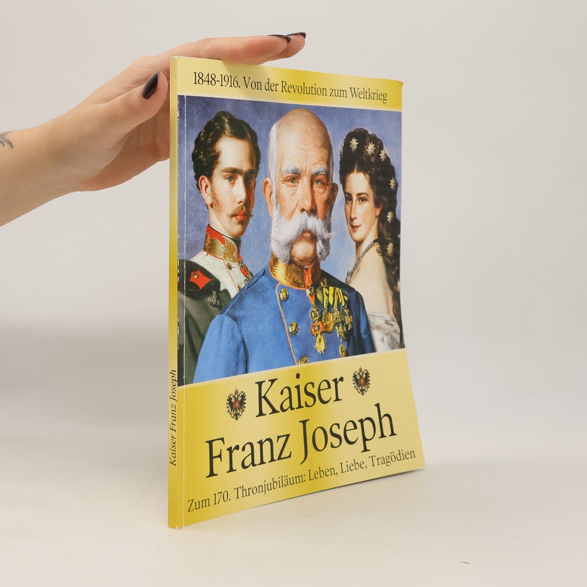 Various authors Kaiser Franz Joseph