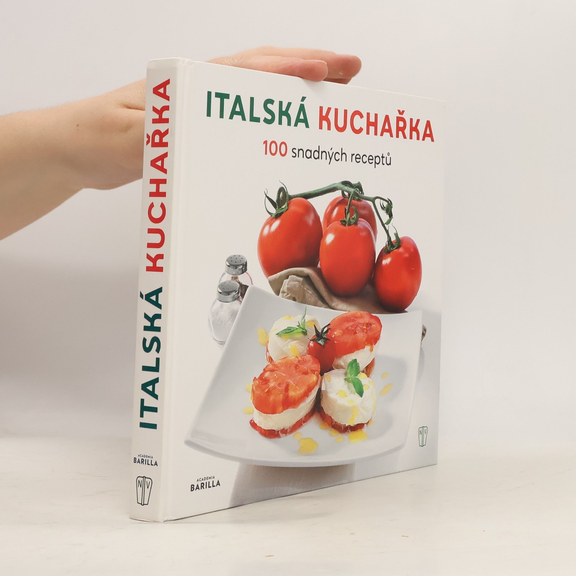 Kolektiv autorů Italská kuchařka - 100 snadných receptů