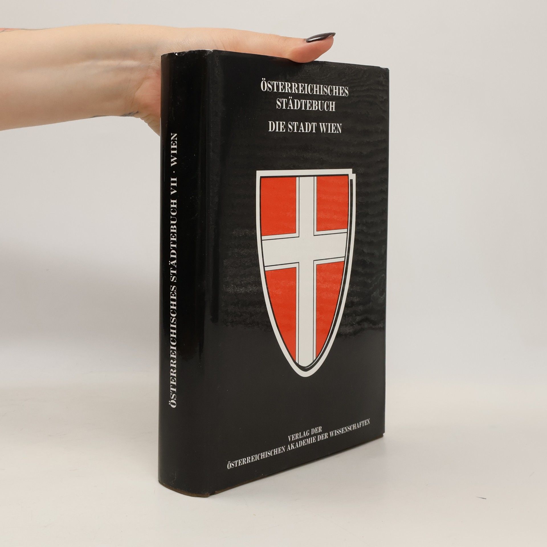 Peter Csendes Österreichisches Städtebuch - 7: Die Stadt Wien