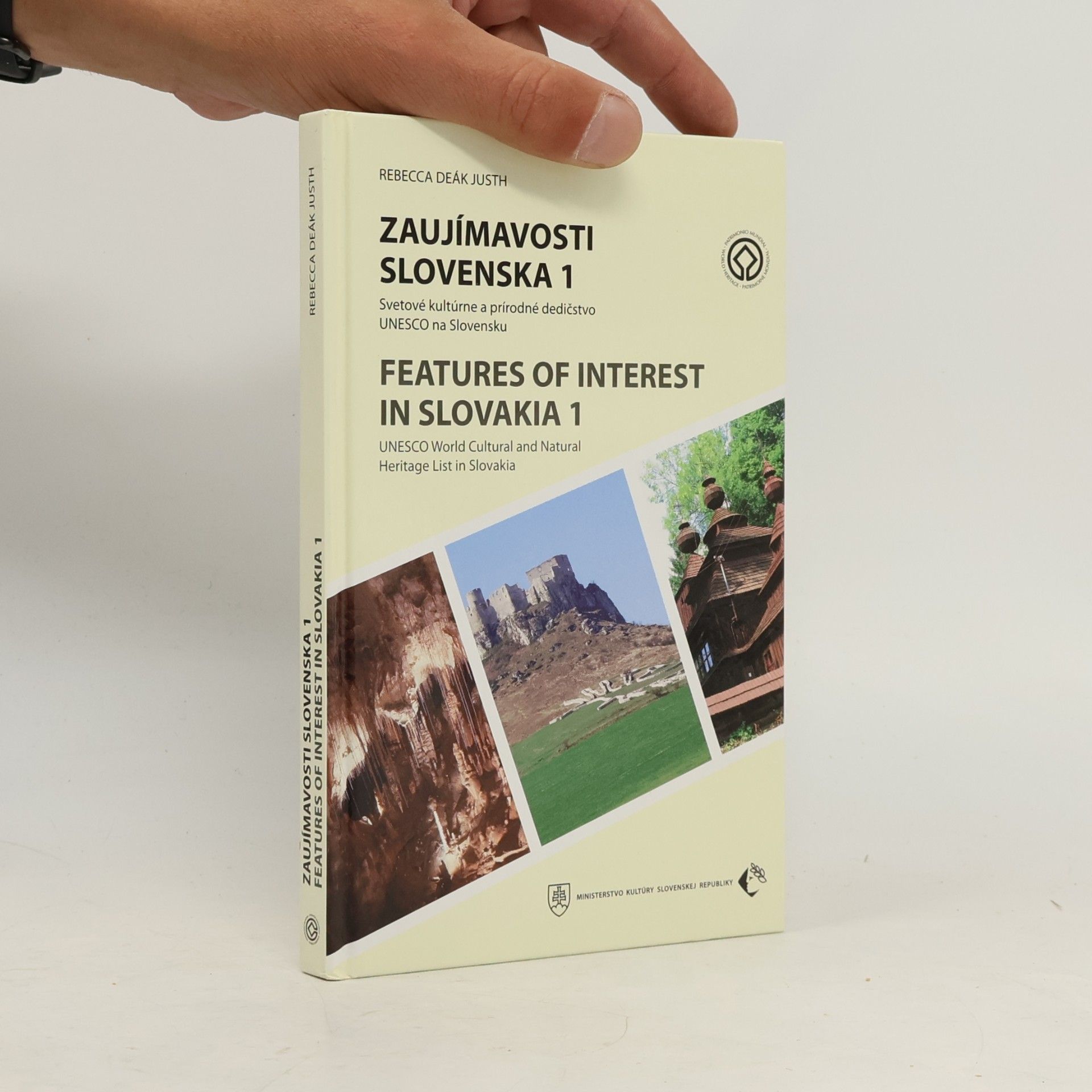 Deák Justh Rebecca Zaujímavosti Slovenska 1. Features of interest in Slovakia 1