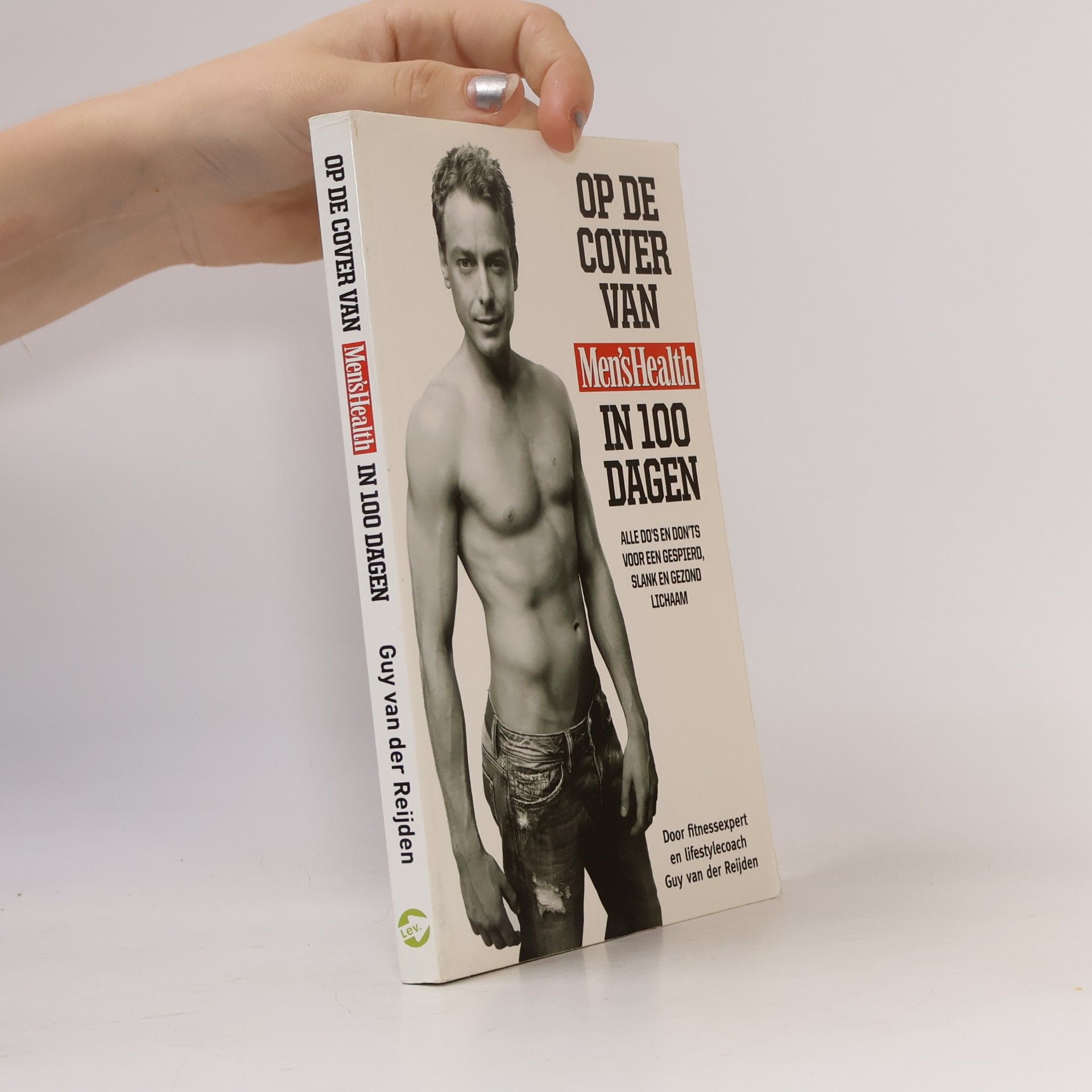 Mark van Eeuwen Op de cover van Men's Health in 100 dagen - druk 1